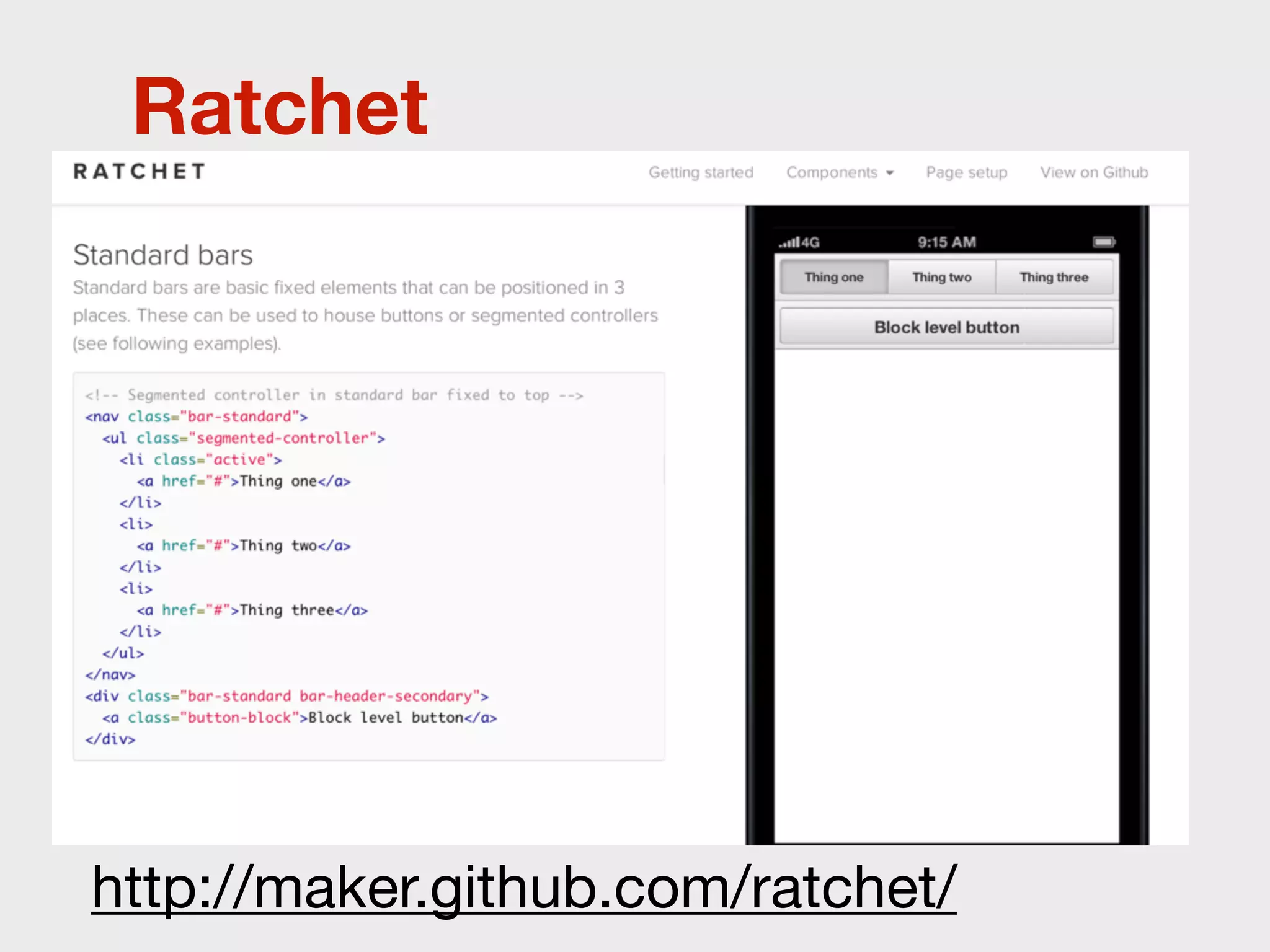Ratchet




http://maker.github.com/ratchet/
 