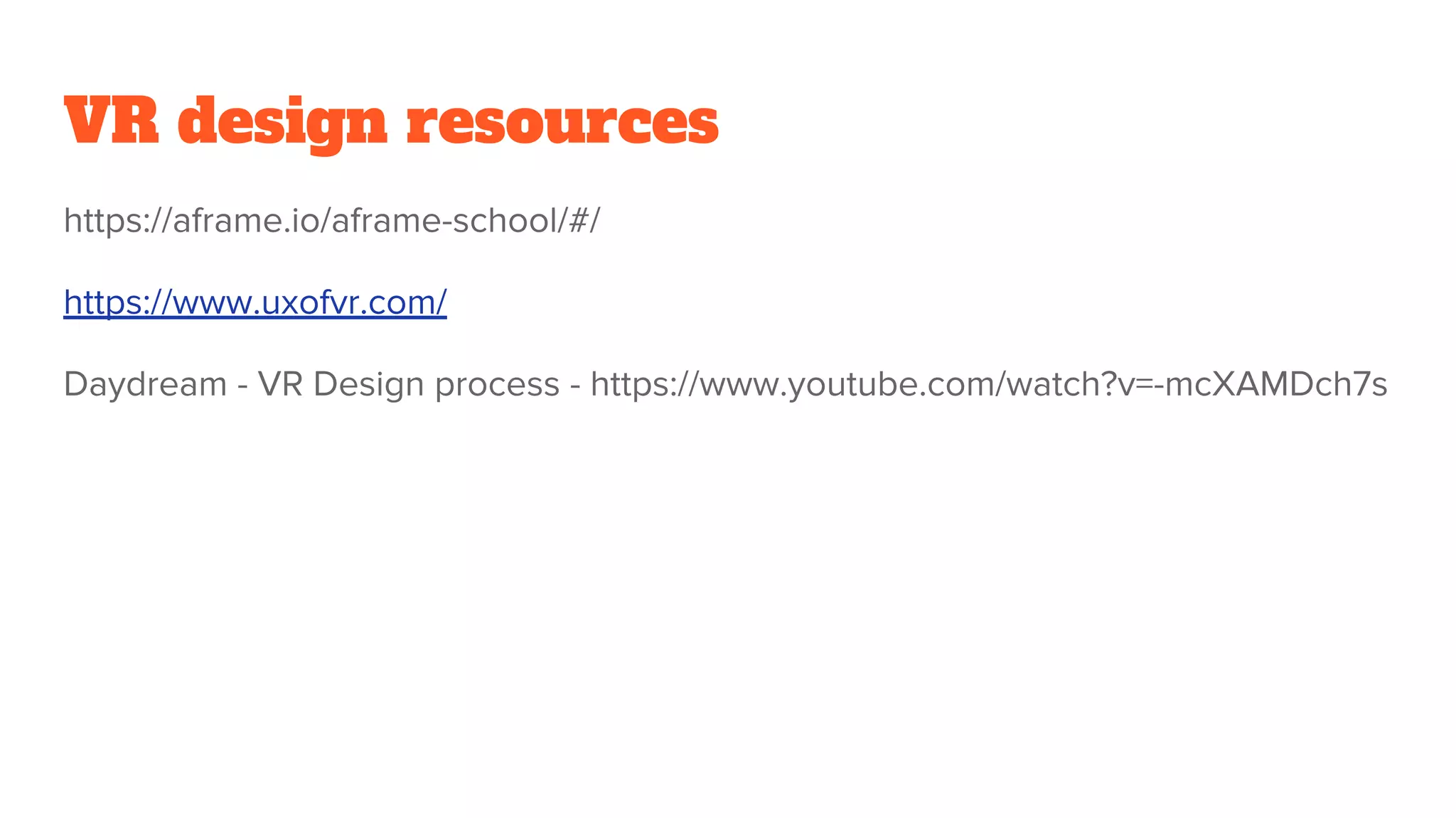 VR design resources
 