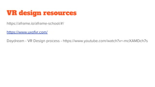 VR design resources
 