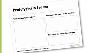 Prototyping & Testing - Design Thinking Experience Day