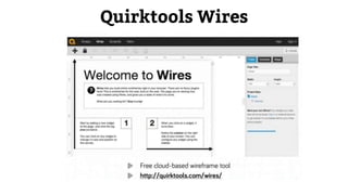 Quirktools Wires
 