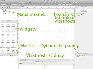 Mapa stránek    Poznámky
                Interakce
                Vlastnosti
 Widgety


 Masters Dynamické panely

   Vlastnosti stránky
 