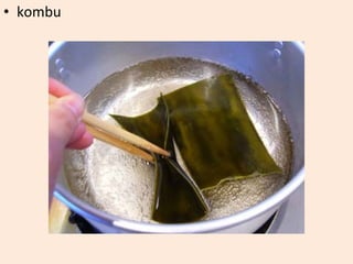 • kombu 
 