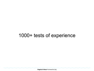 1000+ tests of experience
 