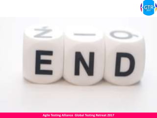 Agile Testing Alliance Global Testing Retreat 2017
 