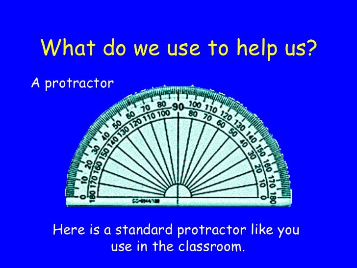 Protractor powerpoint