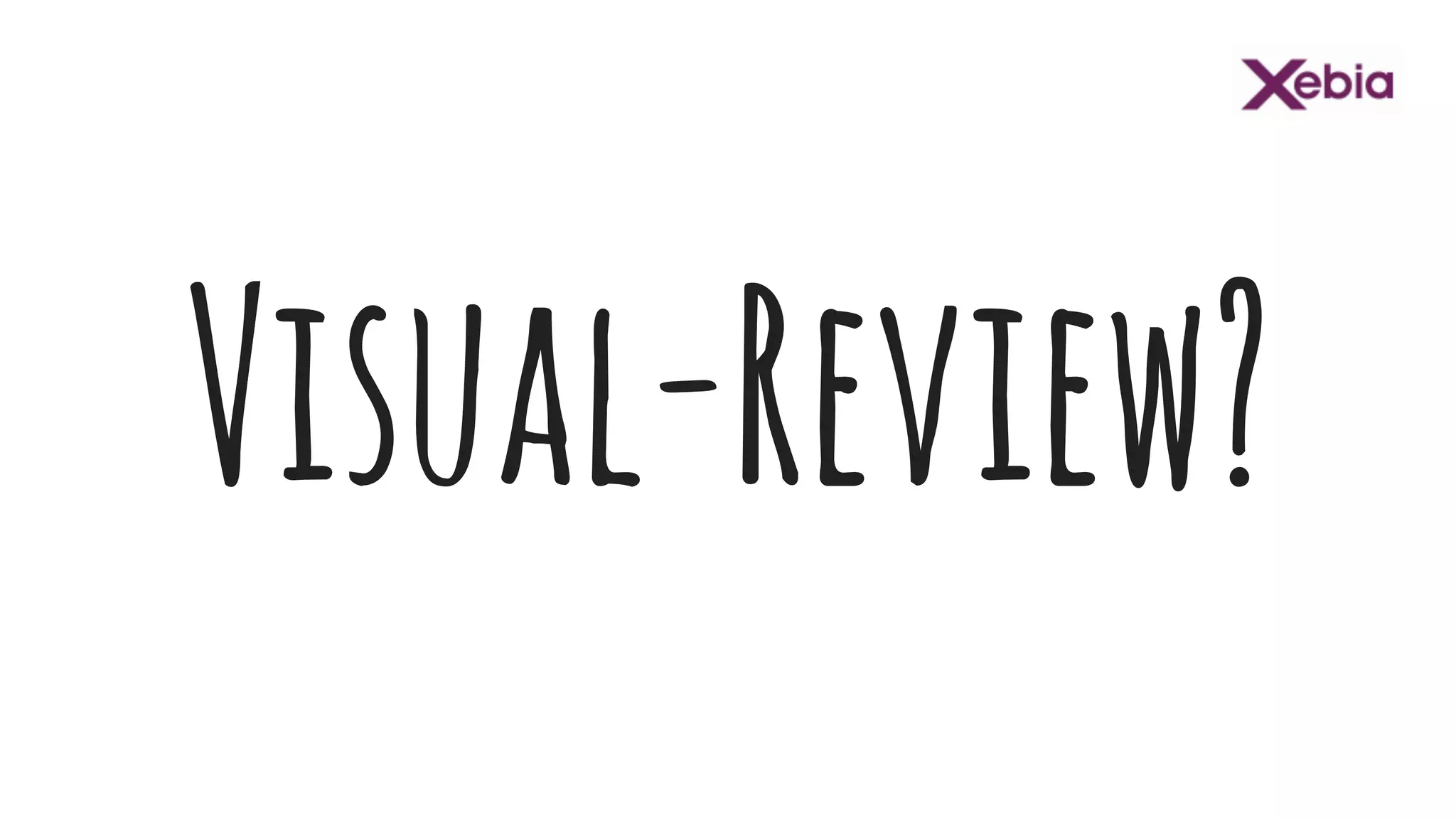 Visual-Review?