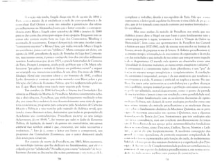 : 1(':1(;;"[0 não tarda, Engels chega em 1() de :lgOsto de 1846 a
P;l ri,'" «111 a missão de aí estabelecer a rede de cOlT,'spondência e de
Ill'lIil:l!izar Karl Grünn e com isto retardar a penetr;lç;lo das idéias
I)J()udhonianas na Alemanha; basta que o leitor consulte a correspon­
dência entre Marx e Engels entre setembro de 1846 e janeiro de 1848
para se dar conta das principais etapas desta epopéia. Enquanto isto as
coisas não correm muito bem na Liga dos Comunistas; Weitling é
acoiLTlado de reacionário, Kriege é denunciado ern uma circular como
"comunista emL)tivo" e Moses Hess, que tinha iniciado Marx e Engels
no socialismo, passa a ser um "sifilítico". Marx consegue ser eleito, em
agosto de 1847, presidente da seção de Bruxelas da Liga dos Comunis­
tas, mas mesmo assim, é pouco conheci,lo fora dos círculos militantes
restritos, Lembremos que, já em 1875, o grande historiador da Comuna
de Paris, Prospcr Lissa,garay, ainda pm1c publicar que o Dl'. Marx cele­
brizou-se "j)or aj)licar o método ele SjJinoza aos jJroblemas sociais" e sequer
.3er corrigido n;IS numerosas resenh;ls de sua obra. Em maio de 1846 a
Ideologia Alcmd n;lO encontra ec! itor c em fevereirn de 1847, o edi tor
Leske denuncia o contrato que tinha assinado com Marx sobre a pu­
blicação da Crítica da EconomiCl jJolítiw, que foi negligenciada pelo au­
tor. É que Marx tinha uma tarefa mais urgente peb frente.
Em outubro de 1846 foi bnçado () Sistenw das Contradições Eco·
nômicas ou Filosofia da Miséria de Proudhnn, Muitos comentaristas acha­
rão a obra obscura. Pmudhon, ljUl~ tinha longamente meditado sobre
ela, usa como fio condutor de seu desenvolvimento uma série de ques­
tL-)eS econL-)micas, propostas para concurso pela Academia de Ciências
Morais e Políticas e visa trat;-las pelo método lLi dialética serial, que­
rendo, COlHO dissemos acima, demonstr;11' que todas as proposições da
Academia S;lO contraditórias. Proudhon escreve ao seu anligo
AckermaL1Ll, já em 1844: "...Irei mostrar que todos os dados da Economia
Política, da legislação, da moral c do governo selo contraditórios, nc10 aj)enas
entre-si mas também el11-si e que, entretanto, selo todos necessários e
irrefutcíveis... ". Isto já é, como o leitor em breve o comprovará, um
pro,grama das Contradições Econômiws, que o autor demorará ainda
dois anos para construir.
Por ocasião da morte de Proudhon, em 1865, Marx escrever;í,
no necrológio raivoso que lhe dedicará no Sozialdemokrat, que ek L" (l
culpado por ter "adulterado" Proudhon pois o teria "infestado" lk 11l'!:('
lianismo durante as d iscussôes das noites parisienses e 11:( l t (Ti;1 I" li Iil 1I ,
~()
completar o trabalho, devido à sua expulsão de Paris. Pelo ljlll'I' 111LI
expusemos, o leitor pode aquilatar facilmente a veracidade da 11n li" ",I
ção, que já foi tomada como moeda corrente por muitos historiad( li (",
do socialismo.
Mas um;] análise do método de Proudhon nos revela que SU;I
dialética pouco deve a Hegel nas suas bases e para fundamentar esta e
(lutras proposiçóes à seguir, remetemos o leiror à "Criação da Ordem na
I-Jumcmidcule", bem como aos apontarnentos de Proudhon (os Camets)
r,'lativos aos anos 1837-1840, onde ele resume seus estudos no lnstitut de
I:rance, através de pequenas notas de leitura. A dialética proudhonian?, é,
:Il) mesmo tempo, a formulação du mecanismo de organização e de evolu­
(,;Il) das sociedades e um método de raciocínio que tem por meta impedir
I IILI() o dogmatismo. O mundo nela aparece ao observador como uma
"/'/lIwlidade de elementos irredutíveis, CIO mesmo temj)o antagônicos e solidários".
.. ;lI1tinomia é o constituinte típico deste pluralismo, é um "par" de
II lIL:;1S ao mesmo tempo ant~lgônicas e complementares. A resolução
,LI ;ILliinomia é impossível, porqUl~ é da sua existência que resultam o
1111 l'illlento e a vida. A síntese é artificial ou implic;l a morte. No me­
11',1 (los casos estas anrinomi;,s se contrabalançam e podem alcançar
11111 (''1llilíbrio, sempre inst:lvel purque a perfeição não existe e somen­
I" I" I( k ser admitida, metodolngicamente, cornn o ponto de partida
,I, 11111 raciocínio e jamais como um resultado, como possibilidade real.
( ) leitor familiarizado com as modernas discussões de episte­
111' ,lI ',I',J;! da física, não deixará de notar analogias profundas entre este
11'1' 1'lllIllll resumo do métndo proudhoniano e as modernas discus­
" " " ',' "" (' () fundamento dialético da Mecân ica Quântica, ou os prin­
, 11'1' ,', ,j" illl'erteza associados não ~lpenas ;1 Quântica, m~IS a algumas
1""IIIILIl,(ll's da Teoria do Canso Sustentamos que tais analogias não
'!,I. I 111i'1,1 I (lincidência, mas sim resultam simultaneamente da intui­
I, ,11' ,I, 1'1 III "li )on e de seu apreço pelos cientistas-filósofos fundadores
,1,1 I I. II1 1,1 11(l(krna, como Descartes, Galileu, B;1Con, Newton e Leib­
1111 , ,I '111"111 ('i<- cita freqüentemente. A moderna concepção das
111 <111,11 I' '1IIl I ()peradores, da partícula enquanto complexidade de,I',
I 111'1' 11111 ", 11'.1« lS representados pela função de onda, de indeterrnina­
'111, I " II ,I II 'li,! '." I)r;zo dos sistemas dinâmicos e o significado dos Prin­
1 't di' ,L I1 I 111(':;1 I' (IL- Complementaridade podem ser correlacion:llhs
11111111111, ,I. 11111 ;li,IIl'L'iu da dialética proudhoniana e, etn nossas IIUI;',
'H! I. 1",111> 1II ,111'111l1', 11I(,II)()r estes pontos de conv('r,!~l·Il('i;1.
',1
 