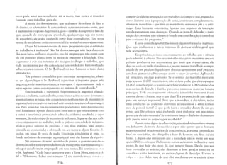 mem pode amar seu semelhante até a morte; mas nunca o amará o compõe de aldeões arrancados aos trabalhos do campo e que, engajados
hastante para trabalhar para ele. como diaristas para a preparação do peixe, continuam completamente
À teoria do devotamento, que acabamos de refutar de fato e alheios às manobras e que têm do marinheiro apenas os pés e o estô­
de direito, os adversários da concorrência acrescentam uma outra, que mago. Estes homens, entretanto, figuram nos arquivos da inscrição
é exatamente o oposto da primeira, pois é uma lei do espírito o fato de naval e perpetuam uma decepção. Quando se trata de defender a insti­
que, quando ele menospreza a verdade, qualquer que seja seu ponto
de equilíbrio, ele acaba oscilando entre duas contradições. Esta nova
teoria do socialismo anticoncorrencial é a teoria dos encorajamentos.
O que há aparentemente de mais progressista que o estimulo
ao trabalho e à indústria? Não há democrata que não faça disto um
dos mais belos atributos do poder; não há utopista que não conte com
ele em primeiro plano, entre os meios de organizar a felicidade. Ora,
o governo é por sua natureza tão incapaz de dirigir o trabalho, que
toda recompensa por ele cOl:edida é um verd~deiro furto realizado
sobre o caixa comum. O Sr. ~eybaud vai nos fornecer o texto desta
introdução.
"Os prêmios concedidos para encorajar as exportações, obser­
va em algum lugar o Sr. Reybaud, equivalem a impostos pagos pela
importação de matérias-primas; a vantagem é rigorosamente nula e
serve apenas como encorajamento ao sistema de contrabando."
Este resultado é inevitável. Suprimamos os impostos alfanlk
gários e a indústria nacional sofre, como vimos acima no caso do sésamo;
mantenhamos as taxas, não concedendo nenhum tipo de incentivo ,s
exportações e o com.ércio nacional será vencido nos mercados estrangei­
ros. Para remediar tais inconvenientes poderíamos introduzir incent i
vos? Estaríamos apenas dando com uma mão o que retiraríamos com
a outra e estaríamos provocando a fraude, o último resultado, o cajmf
mortuum, de todo o tipo de incentivo à indústria. Segue-se daí que tod, >
o encorajamento ao trabalho, todo () prêmio concedido à indústri,l,
afora o preço natural do produto, é um dom gratuito, uma gorjc!;1
extraída do consumidor e oferecida em seu nome a algum favorito d"
poder, em troca de zero, de nada. Encorajar a indústria é, pois, 11"
fundo sinõnimo de encorajar a preguiça; é uma das formas da vigari«'
No interesse de nossa marinha de guerra, o governo acredi(, >11
dever conceder aos empreendedores de transportes marítimos um 1'1"
mio por cada homem empregado em seus navios. Eu continuo :1 ,i!;11
o Sr. Reybaud: "Cada barco que parte para a Terra Nova, emharca ,11
60 a 70 homens. Sobre este número 12 são marinheiros e o n'slt' ',I
I
tuição dos prêmios, este número é levado em consideração e contribui
para o sucesso das propostas."
É uma comédia ignóbil! Exclamará algum reformador ingênuo.tt
Que seja: analisemos o fato e tratemos de destacar a idéia geral que
nele se encontra.
Em princípio, o único encorajamento ao trabalho que a ciência
pode admitir, é o lucro. Pois se o trabalho não pode encontrar em seu
próprio produto a sua recompensa, por mais que o encorajem, ele
deve ser cedo ou tarde abandonado e, se este mesmo trabalho é acompa­
nhado de um produto líquido será absurdo acrescentar a tal produto
um dom gratuito e sobrecarregar assim o valor do serviço. Aplicando
tal princípio, eu digo portanto: Se o serviço da marinha mercante
exige apenas 10.000 marinheiros, não se deve pedir que ela empregue
15.000; o melhor para o governo ser,) fazer embarcar 5.000 convocados
nos navios do Estado e fazê-los percorrer caravanas como se fossem
príncipes. Todo encorajamento oferecido à marinha mercante é um
convite direto à fraude, mas o que digo? É a proposição de um salário
para um serviço impossível. Ser:) que a manobra, a disciplina, todas
estas condições do comércio marítimo acomodam-se a estes acrésci­
mos de pessoal inútil? O que pode fazer o armador diante de um go­
verno que lhe oferece uma prebenda para embarcar em seu navio
gente que ele não necessita? Se o ministro lança o dinheiro do tesouro
pela janela, serei eu culpado por recolhê-lo?
Assim, coisa digna de observação, a teoria dos incentivos emana
em linha reta da teoria do sacrifício e por não querer que o homem
seja responsável os adversários da concorrência, por uma contradição
fatal em suas idéias, são obrigados a fazer do homem um deus ou um
bruto. E depois eles estranham que a sociedade não se mova aos seus
apelos! Pobres crianças! Os homens nunca serão nem melhores e nem
piores do que hoje são, nem do que sempre foram. Desde que seu
hem P:Hticular os solicite, eles desertam o bem geral; e nisso eu os
['( )lsilll'1t >senão honráveis, ao menos dignos de desculpa. É vossa a
Ildp:1 '". l'i,!:i~; deles mais do que eles vos devem ou se excitais a sua
276 J,77

 
