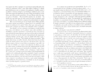 fazer passar esta idéia e apaziguar as consciências espavoridas pelos aná­
temas do catolicismo contra a usura. Mas enfim a evidência e o desejo
geral alinharam-se com os usurários; eles ganharam a batalha contra o
socialismo e imensas vantagens, incontestáveis, resultaram para a socie­
dade desta espécie de legitimação da usura. Nesta circunstância o socia­
lismo, que tinha tentado generalizar a lei que Moisés tinha feito ape­
nas para os Israelitas - Non foeneraberis proximo tua, sed alieno - foi
batido por uma idéia que ele tinha aceito da rotina econômica, qual
seja a renda da terra, elevada à categoria da produtividade do capital.
Mas os economistas por sua vez foram menos felizes quando,
mais tarde, tiverarn que justificar o aluguel em si e ao estabelecer esta
teoria do rendimento do capital. Pode-se dizer que, neste ponto, per­
deram toda a vantagem que tinham antes adquirido contra o socialismo.
Sem dúvida, e eu sou o primeiro a reconhecer, a renda da terra,
bem como a do dinheiro ou de qualquer outro valor mobiliário ou
imobiliário, é um fato espontâneo e universal que tem a sua fonte no
mais profundo de nossa natureza e que logo se torna, pelo seu desenvol­
vimento normal, em um dos impulsos mais poderosos da organização.
Chegarei mesmo a provar que o juro do capital nada mais é que a
material iza~ão do aforismo "Todo trabalho deve deixar um excedente". Mas
diante desta teoria, ou melhor dizendo, diante desta ficção da produti­
vidade do capital, erg'ue-se uma outra tese, não menos certa e que, nos
últimos telnpos, chocou os mais hábeis economistas: é que todo o va­
lor nasce do trabalho e se compCle essencialmente de salários; ou seja,
em outros termos, nenhuma riqueza procede originariamente do privi­
légio e possui valor <'penas por intermédio do trabalho e que, conse­
qüentemente, apenas o trabalho, entre os homens, é fonte de ren­
da 14. Como, pois, conciliar a teoria das rendas, ou da produtividade do
capital, teoria confirmada pela prática universal e à qual a economia
política, no seu aspecto rotineiro, é forçada a se submeter sem conse­
guir entretanto justificar, com esta outra teoria que nos mostra o valor
como composto normalmente de saL'trios e que conduz fatalmente,
como igualmente demonstraremos, ú igualdade no seio da sociedade
entre o produto líquido e o produto bruto?
l-I IN.E.I: O leitor de"e consultar" A,'crt;sscmCnI1111X l'rojJYiclclÍrcs, para conhecer a primeira
11, ,I 11 ,',;11' ,le Proudhlln das doutrinas de Smith L' de lZic1I'd" subre [) trabalho como hlnd:I1I1"I
11, li" .11111.
100
Os socialistas não perderam esta oportunidade. 1,)(" 1'1 ,li" I, ,
Sl' do princípio de que o trabalho é a fonte de todas as rendas", >111",1
r:lIn a pedir contas aos detentores dos capitais de todas as suas 11'11<1.",
I' benefícios e, da mesma forma como os economistas tinham (il" ,I
';lIa primeira vitória ao generalizar sob uma expressão comum a 11'11
d: e a usura, da mesma forma os socialistas tiveram a sua vinganl::1
lazendo desaparecer, sob o princípio ainda mais geral do trabalho,
IIS direitos senhoriais do capital. A propriedade foi completamente
,lcmolida e os economistas tiveram que se calar. Mas, não podendo
p:lrar nesta nova ladeira, o socialismo deslizou até os últimos confins
(la utopia comunista e, por faha de uma solução prática, a sociedade
(','>t:1 reduzida a não poder justificar sua tradição e nem a abandonar­
:.' :l tentativas das quais o menor defeito seria o de fazê-la retroceder
Ik ;lguns milênios.
Em tal situação o que prescreve a ciência?
Certamente não se trata de pararmos em algum ponto inter­
Il'diário, arbitrário, inatin,~ível e impossivel; trata-se ao contrário
I j,. generalizar-se ainda mais e de descobrir um terceiro princípio,
11111 fato, uma lei superior, que explique a ficção do capital e o mito
,i:l propriedade, e que os concilie com a teoria que atribui ao traba­
Illtl a origem de toda a riqueza. Eis o que o socialismo, se quisesse
11'1' procedido logicamente, deveria empreender. Com efeito a teo­
11:1 da produtividade real Llo trabalho e a da produção fictícia do
1 :lpital são ambas essencialmente econômicas; o socialismo teve
''I('l1as o trabalho de demonstrar a sua contradição, sem nada tirar
1 k sua experiência nem de sua dialética, pois parece estar desprovido
11i' lima e de outra. Ora em um processo regular o querelante que
,lI ('ile a autoridade de um título para certa parte, deve aceitá-la
1';11:10 todo; não é permitido cindir peças e testemunhos. O soci­
.di.'dl() teria o direito de declinar da autoridade da economia política
111111 relação à usura, quando :.póia-se nesta mesma autoridade com
11'i:ll,:() : decomposição do valor? Não, certamente. Tudo o que o
'.I" I:dismo poderia exigir em tal caso seria que a economia polític:
111:,';(' (lhrigada a conciliar suas teurias ou que ele mesmo se encarr('
!:,I',',(' Iks('; espinhosa comissão.
(lllanto mais nos aprofundamos nestes solenes debates, 111,1
1,,111'1' '111(' () processo inteiro decorre do fato de que um: d:).,; 1':111,
11,1" 1111('1 '('1 ('I(jllanto a outra recusa-se a canlinhar.
101
 