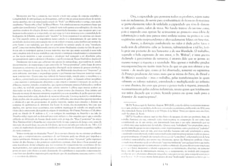 Mencionar por fim o comércio, nos remete a tudo um campo de extrema amplidãu e
complexidade ela antropologia; as obras-primas, embora não as únicas merecedoras de méritu
nestas questões, são o já mencionadu estudo do "Kuh" por Malinmvski e o antigo, mas ainda
:tllalissimo" Ensaio sobre o Dom" ele Marcd Mau"." :is estudos mostram em primeiro lugar que
aquilo que consideramos "comércio" é, antes ele mais nada apenas uma subespécie, de uma elas
espécies pussíveis de rclaçôcs de troca entre c0111unidades hunl~nas c que inlaginar que o ser
hurnano tcnhasenlpre se c.rl1l1)1orradl), nu que t~ngl' ÚS trOC:1S 111;1teri:lis (On1:1 111enralidadc LO
bodegueiro de folhetim, assumicb pelo "nwelelu" do IlOrno cconomicus é nu mínimo um desati­
nu. Um segunllu pontu de importância nestes esrudos é a demonstração de que existe nas
socie,bdes arCíClS uma preocupaçãu nãu Sl) em realiz:r :1.1 trocas, comu também em m:lnter de
cerra fOrnl.1. a sua cqClillaLic, que deve ser cntcl1l.-lida no sentido <'l.lnplu de lInla "circulação
,geral", con10 nos 1110stra Malil1oVski; unI terceiro ponto finalnlente consiste no fato de que as
trucas não se rcsrringenl apenas ~ trocas 111arcriais, I1L1S sinl que exista ~lssocLada Ú estas toda
uma complexa rede de trocas si mból icas cujo ci rcu ito clll1stitu i-se com pIe mentar e conexamente
ao das troc::s tnateriais c cuja CC01l0111i:.1 c circulaçãu 111:.11 con1eçan1 a ser abordadas pelus
pesquisadores (lê aqui a refer0ncia ~ Bourelieu e sua EClll111mia de Trucas Simbólicas impôe-se).
finalmente um punto ljue s(lhressai 11:10 apel1as da antr0l'ologia, mas tamhém d,> estudo
da pré~hi."tória e L!:1 arqueologia, é que esr<1.s redes IJe lltrucas prinlitivas", e5t:1.0 longe <-le sercn1
desprezíveis, crn ternlUS de l'xtel1S<l() gcogr~1ficl abrangida Ull de I1ltIllerO de PCSSO;lS envolvido,
lItna 11('1";1 in;-;peç,1u du rnapa da ,rC<1 dD Kula, que MalinoVski introduziu nos l'Argonauls", j,1
seria suficiente, mas tanto a arqueologia ljual1tu a pré-história nos fornecem materi:lis muito
mais CO,Wlncentes, Houve uma fase cultural da hum:lI1l<lade, situada entre o mesolitico c II
lleolíticu, caractcrizada por constru~ücs111UnUIYCI1111is Lk pcdrl1 - a chan1ada cUltUL1 111l'galíticl
- cuja extcns;'LO é ~lratican1cntc planetária e cuja uri,l';em é anterior , invenção da cscrit;l, os
,It',lmens, menires, tumuli e crol11lcches, ljue equivocadamente estamos habituados a :ltribuir
;lUS cclt,ls, n,l vcnhdc caractcrizanl un1,1 cutUr:1 anterior ú céltica cujas 111arcas pudelll ser
detectadas em tlll!:r a Eurúsia, na Ái"rica e em alguns pontos das Amél'icas. Esta cultura esr:
hase~lda na ereç'w de imensas estruturas arljuiretCm!cas com monólitos de pedra pesando entre
dez e trinta tundadas clda, alinh:ldos ,k maneira rd'USC,b. Um tr:lç'U nutúvel é u simbolisnl<'
destas ped ras: 11<10 s;l<.) ped ras qu;1isq Ller ,1S q 1Il' S,lU llril i:'lL!asl nus si111 peLI r<1S cspcciais (granitos
c calcúre()s) e que são provenientes de jazidas especiais, 111uitas vezes situ<ld:ls a dezenas ou
cenrenas de LJullômetrus ,lé distúncia dus "cais ele ereção dus munumcntos, f:ltu este que
ill1pLical
11:10 apl'n~lS troca cconôlnica, 111,1S t:lll1bénl or.~anizaçdo do trabalho cnl anlpb escala.
Outro dado intereSS:lnte diz respeito ~s origens ela metalur,~ia. No Oriente Próximo o Calculítico
pode ser dat:"lo do 4" milénio a. C. e os vestigios da metalurgia na Anat,')lia c nu vale do
[Jal1Llhiu t11vL'Z Sl'janl tl1il Oll dois lnil anus !luis :ltlti,~l)s L' <.) (atd singular aqui é que () estanho
uriliz:1do na f:1brica,ão do bronzc desde muiro cedo j: viaja ,!:rs "Ilhas Cassiteritas" (as atua!s
Ilhas Brit:ínicas) até a Anatl,lia ou o crescente i"értil, ou seja: comérciu de lon,gu curso :mtes da
invellçãl' da m,wda <que, nu CSO do Ocidcnte, ap:lreccu na Lídia pm volt" do séc. Vll a. C.)
e anrcs lb inlplantação de ,~overnos centraliz,ldos CI11 boa parte do dumínio~eogr,ificoinlplica,
do nl~ste CU111ércilL
Ven)()s aSSllH que as chalnadas "hases" lIa l'Ll)!101ni;) CL'lssiC1 sãu nL) 111ínin1l) prublen1:i,
tiC1S, que o compurtamcnto ecunômlco do scr humano pode ser ditado por impulsos c
razücs tutaln1ente distintos dos que hoje s:io aSSLll11idos C0l110 ~lracionais!! pelos represcn~
tantes da alta fi na ""1 e ,LêS putências capitalistas centrais; além ,lisso é hem p,)ssivel que
UI11a rC~lvaliaçãn destas relíquias que 110:-; rcstaral11 do con1portal11cnto éconCH11ico do lHl,
mel11 primitivu, nus sejam ainda llteis para:l cunstruç:'u de ul11a uutra viS:1U de mundo qll('
possa S~ OplH CO 111 ('ficí.ci~1. ~ r~1Z:l.() don1ina11tc do clpitalisnl0 (' responder concretanH'IHl'
('l)lo LHOS aos dcs;lfios in1postos pela espoU:1Ç:1U qlll' ele atualn1cntc sancion,l COIHr:I:1 'i~1:t
(' lI:; l''l'llrSOS do planeta.
Ora, a capacidade que possuem todos os pmtiutos, sl'.jam natu­
rais ou industriais, de servir para a subsistência do h()11ll'I1 ,knomina­
se particularmente valor de utilidade; a capacidadl' qu,' 1"'11 ,k ,Ltrl'm­
se um pelo outro, valor de troca_ No fundo trata-sl' ,Li IlH'Slll:) ['(lisa,
I)nis o segundo caso apenas faz acrescentar ao primeir() UI));) i,!r'-ia ,k
substituição e tudo isso parece uma sutileza ociosa: na l'r:ri,': :S l()n­
seqüências serão surpreendentr:s e alternadamente felizes nu (UI H'stas.
Assim, a distinção estabelecida no valor é dada pclos Llh l.'i "
nada tem de arbitrária: cabe ao homem, submetendo-se a tal !L'i, i:l71~­
1: girar em proveito do seu bem-estar e de sua liberdade. O trabalhu,
'.,l',f.;undo a bela expressão de um autor, o Sr. Walras5
, é uma guerr:
declarada ~l parcimônia da natureza; é através dele que se geram ao
l11eS1T0 tempo a riqueza e a sociedade_ Não apenas o trabalho produz
incomparavelmente muito mais bens do que os que nos oferece a na­
Imeza - de modo que, como j:l fói observado, somente os sapateiros
(Ia França produzem dez vezes mais que as minas do Peru, do Brasil e
llo México reunidas - mas o trabalho, pelas transformaçôes às quais
c.llbmete os valores naturais, estendendo e multiplicando ao infinito
<lS seus direitos, faz com que pouco a pouco toda a riqueza, passando
Ilecessariamente pelas cadeias industriais, recaia quase que totalmente
Ilas mãos daquele que a criou, ficando pouco ou quase nada para o
,lctentor da matéria-primar,_
 [R.P.I: Tmta-sl' aquí de Antoine-Auguste WALRAS, o pai do célcbre economista matem<Í­
 1'  1.' que, prprc-s~orSCCUl1í..L1.riD, <..lcllic()ll~Sl' ,10.'1 c;;ludt lS CUHlônl icos, publicando cn1 1831unl:1
"I'r:l intitLIlada N"iHre de I" llicltes.(' ('I de l'Origin(' de /" V"lcllr. Viveu por alguns anm em Paris,
(!]lk foi alul1u de Ru~si.
" lN,T.j: I'rou,lhon refere-Sl' 'lqui :lO bto h:sico d:l "gregac"o de l'(dor aos produtos, fruto do
rl:lh:dhu hunl~1I10; ou seja, el1tranl!U COl1h) Inl1t-:l'ia-pl'inw na cornpusiç:io dc 1It11 uutru bCI11
1II.1111lfatLlradu uu lle UI1 serviço, um deterl1inado hem tel1 o scu valor :llll11cntado. por reI'
1'('I'hiLlu 111l1l1 Clrg:-I Sl1plcnll'llt~1r de rr~lb~llhl). QUJJ1llJ Iuais lltrabalh;ldo" for li 111 produto, istu l
I li 1;111tO I1wis de <1grc,~ar na slla cun1pllsiç;lU, curl10 l11~ltéri:ls-prinl:1S, (lutrus produtos j~í. "acah;lllus"
(lll industrializados, !11;lis ele vale, pui.'i J11ais trah;lllHl hUlllanO CsLl nele condensado c aSSil11 1
! Illlsil!cr;ldo o sell vaiur tOL1I, 0'<110r reprcsL'nt<l<.!() pelas matérias~prin1asiniciais é clda vez 111Cll()r,
l'lllpt l1'CilHlaln1cntL'. () ('stulln das ,, ri:l<"/lCS ll<..)S I'rL'çu:-; llc "cunH.x.litiés", rdaC;l)nados ;)l)S de bcns
,1<:,[ ,:"I"s (' .,cmi-acahados, nos mostra i"" clar:lm,'nte, apes:lr das flutuaçôes cambiais. Outrn
"l']llpio 111:1is dr;,lnl~1iicu fli.xlc ser uh,..,erv~ldlJ"cxpcrilllcntalnlcntc" por qU:l1quer leitor que tenha
,(I C',:'( l : U111 equip:1nlcntu uu 11lstnlJ11êntí) clcntíl'il'l) sofistic;)Lu de prcKL'Liência norte<llnerican<1
11 )".: Sl' () leitor desnl0ntar o rdcriLi() (,.'quipallll'llllJ Ol! instrUl11entu, observar~1, el11 prinleiro
111,'~,I], tll1 alt{) ,~r:lll de sisteI11:ltjzaç~lo interna, i.L'. () cquipalllento1
na verdade cseí. COlnpostlJ
l'I'I,dl'l(' 1"1 ~,d':---.isl'n1J.s alt;1111Cl1te il1tcgr;"ILius L l'-ste~ por sua vez, estau CUI11POstuS pur lX'L::!.',
111,11', 11:1:,11 ,I',  111",('1 ':H,':-( J ;ll-cnta destas peças e dé SLlas lltrade'lnark/' 1l10Str;U:í. <10 kin)l' (]lI(' r.1
120 I ) I
 