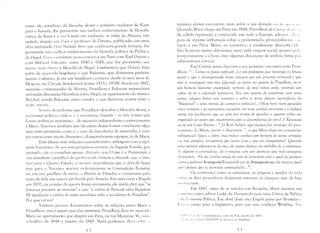 como ele, estudioso da filosofia alemã e primeiro tradutor de Kant
para o fi-ances, lhe permitirãu um melhor conhecimento da filosofia
crítica de Kant e a SU:l leitura em tradução; as aulas de Ahrens, um
exilado alemão em Paris e professor de Direito, publicadas em uma
obra intitulada J)ruil Narurel, livro que conhecerá grande fortuna, lhe
permitirão um IlH'IIHlr conhecimento da filosofia política de Fichte e
de Hegel. Sn:I<' L'lltretanto seus contactos em Paris com Karl Grünn e
com Mikll:liI j":i,unin, entre 1840 e 1848, que lhe permitirão um
acesso mai,s direto à filosofia de Hegel. Lembremos que Grünn fazia
parte da eSLJul'rda hegeliana e que Bakunin, que dominava perfeita­
mente o alemão, já era um hegeliano convicto, desde os seus anos de
Moscou, no Círculo Stankievich (entre 1835 e 1839). Ainda em 1847,
segundo o testelnunho de Herzen, Proudhon e Bakunin mantinham
animadas discussões filosóficas sobre Hegel, no apartamento do músico
Reichd, aonde Bakunin então residia, e que duravam muitas vezes a
noite inteira.
Vemm desta forma que Proudhon descobre a filosofia alemã, a
economia política inglesa e o socialismo frances - as tres fontes que
Lenin atribui ao marxismo - de maneira independente e anteriomente
à Marx. Veremos tamhém que ele extrai destas fontes conclusões algu­
mas vezes próximas, como é o caso da descoberta ela mais-valia, e mui­
tas outras vezes muito distantes e diametralmente opostas, às de Marx.
Este último tem relações contraditórias e ambíguas com o tipó­
grafo bisontino. Se nus seus primeiros escritos, na Sagrada Família, por
exemplo, de o considera muito, dizendo que O que é a ProjJriedade é
um manifesto científico d,) prulcuriado frances e dizendo que o livro
terá para o Quarto Estado, a mesma importância que a obra de Seyes
teve para o Terceiro; ataclr;'l viL)lentamente as Conrradiçõe5 Econômi­
cas em um panfleto de m:í-ft'" a Miséria da Filosofia, e conservará pelo
resto da vida um rancor prufundo pelo francês. Em uma carta a Engels
em 1870, na ocasião da guerra francn-prussiana, ele ainda dirá que "os
france5es jJrecisam ser surrados" e que "a vitória de Bismark sobre NajJOleâo
III significará a vitória do nosso socialismo sobre o socialismo de ProudllOn".
Por que tal ira?
Existem poucos docurnentos sobre as relações entre Marx e
Proudhon, mas é seguro que elas existiram. Proudhon deve ter recehidu
Marx no apartamento que alugava eln Paris, na rua :tvL1zarine 36, CI1{ r,'
sctembro de 1844 e janeiro ele 1845. Nada podemos dizcr ,slli)J'c "
n

número destes encontros, nen1 sobre a sua duração UII 11' '1'1. '" I1
Quando Marx chega em Paris em 1844, Proudhon já é UI11 I" ,I, 1 ,1111
de sólida reputação e conhecido em toda a Europa; adelll:II:, ,I, I'
goza de alguma influência sobre o proletariado, principalml'lll' , 111
_. .­
Lyon e em Paris. Marx, ao contráriu, é totalmente desconl1l',i,I"
São hOlnens muito diferentes tanto pela origem social quanto Ill'i"
tem peramento e é bom citar algLllnas descriçôes de alnbos, feitas Plll
admiradores críticos.
Karl CJrünn assim descreve o sell primeiro encontro com Prou­
dhon: "... Como eu posso eXjJlicar(... ) é um jJToletário (lHe investiga a ciência
social e que é recompensado c/esta coragem por um tnocesso criminal e que
nâo se amargura com isto. Qwmdo eH entrei no CJltarto de Proudhon, eu vi
um homem bastante encorpado, nervoso, ele sellS trinta anos, vestindo um
colete de la e calçando tamancos, Era um qHarto ele estudante com uma
cama, all~'uns livros nas estantes c sobre a mesa algltns exemplares elo
"National" c uma revista de economia j)olítica.(...) Nem bem eram jJassados
cinco minutos e já estLÍvmnos engaj([(los em uma cordial entrevista e o diálogo
corria taa facilmente que eu nem tive temjJO de perceber o (1uanto tinha me
enganado ao sUj)or c1ue encontraria aqui a desconfiança de um 1. 1. ROllSseau
ou de um Louis Boerne, .. oZ.Já Karl Schuz, que nunca foi inimigo do pen­
samento de M,lrx, assim o descrevia: "...0 que Marx dizia era certamente
mbstancial, lógico e claro, mas nunca conheci um homem de Umw arrogân­
,in nas atitude_I, arrogância que tanto feria e que era insuportâwl. QHando
IImn ojJiniâo ajásuL1Ia-se da sua, ele sequer dava-se ao trabalho de a examinar.
c algHêm o conlraciizia, ele o tratava com um de5jJrezo que mal consegHia
,ilssimHlm... Eu me lembro ainda ela tom ele vomirório com o qual ele jm))1un­
, irljJa a palavra bOll1;!{cois(burguês); era de bOll1;!{eoisque ele tmt(!I'n qual­
,(lIl')' /Jessoa que se /Jermitia contradizê-lo... "J.
OS contLlstes entre as naturezas, as origens e modos de vida
"lllr(' os dois pens,Hlllres deixavam entrever os choques que de fato
'1(" 'ITcrian1.
Em 1845, antes de se instalar em Bruxelas, Marx assinou um
"11111':.'0 como editor Leske de Darmstadt para lima Crítica da Política
, ,I" J:,'oJlomia Política. Em abril deste ano Engels passa por Bruxelas L'
I, ',1 " :Illli,f';o para a Inglaterra, p,lra qlle esta conheça Weitling. hll
, ,1'1 i[ II i. I, .11 I: (:lJI'rnf)()nclcncc, carta de 4 de j:lI1cirn de l845.

, li "I" I"" I ',li I 1,,1 11;LEVY: L" }':Jllle,''e de l'ruWlltOll,

I )
 