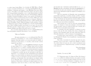 I
S,'ll'lllbro nasce Laura Marx. Lill fevereiro de 1846 Marx e Engels
llllllalll a iniciativa de lançar um l'l)Initê de correspondência dos co­
Inunistas e começam seus ataques CIll1tra Weitling. Em maio, Marx
escreve a Proudhon com dupla fillaiILlde: propor que este se torne
seu correspundente parisiense e p~lI;1 tl'ntar desvinculá-lo de Karl
Grünn, este jovem filósofo alemão, disl'Íllldll de Feuerbach e militante
socialista, de quem Proudhon é muito ai 11 i,L(Il, ;:lpeS;:lr de divergências
ideológic;:ls. Grünn é um humanista feurd)al'lliano e Marx um comu­
nista e ambas tendências, apesar de numel'l )S;S nuanças, disputam a
influência entre os refugiados alemães de Paris L' ambas querem vincu­
lar-se a Proudhon. Tanto o Marx ,da Sagradil 1~lJnília, quanto o Grünn
do Movimento Social na Frnnça divulg~nn suas l'l'h~'C)es com Proudhon,
mas o livro de Marx conhece um sucesso 111l'110r que o do seu rival.
Em Paris, por fim é Grünn quen'l é o porta-voz de Proudhon para os
alemães exilados, pois Marx tinha sido eXI)ldsll do pais.
Eis () teor das cartas trocadas (os 111':~l'illlS correspondeJTI às ên­
fases dos próprios autores). Em primeil'l) hl,!;;II' a de Marx:
"Meu caro ProudllOn:
Há muito tencionava ('.('],'I','II'US, desde que deixei Paris. Cir­
cunstâncias inclejJcndentes de IIlillilU ~1())l(Ide imjJeL!iram-me até o
momento. Peço que acreditei,l '{III' finam um excesso de trabalho, os
embaraços de uma mUdilllll1 '/1' ,folllicilio e coisas do tipo os lÍnicos
motivos de meu silêncio,
Agora tranSI)ull,'IIW 11m in lnedia res. ./lmtetmente com dois
de meus amigos, Fn',ini,' 1~')Igels e PhilijJpe Gigot (ambos em Bruxe­
[as), organizei com m ,IIliillistas e comunistas alemâes uma correslJon­
dência contíT11w ,{I 11' (Ie~'erá ocujxlr-se tanto da discussâo das e]uestóes
cientifiws ({1{{()Idu .lu ~}ígilância Li exercer sobre os escritos jJojJUlares
e a jJrojJLlp,Ul,fu 5oc:íalisw [lue por este intermédio se pode fazer na
Alemeln/w. ! 111e/(l jJrincijxli de nossa correspondência será entretanto
colocar os socililisws alemc1es em conWcto com os SOCi[llisws franceses
e ingleses e manter os estwng-eiros ao 1)(11' dos movimentos socialistas a
ojJerarem-se na Alemanha, bem como informar aos alemâes residen­
tes na Alemanha sobre os jJrogressos do socialismo na França e na
Inglaterra. Desta forma as diferençm de opiniâo poclerâo vir Li luz c
chegaremos a uma troca de idêias e a uma crítica irnparcial. 1:5(,'
14
será um passo que o movimento social terá dado em SlUI ",/", ..,',''"
literária, para que se desemharace dos limites da nacÍonalíd.,. f.,
no momento da açdo, será certamente de um grande interess,' /I,,,,,
cada um estar informado do estaelo dos negócios no estrangeiro, Cl:i.1111
como em casa.
Além elos comunistas da Alemanha, nossa corresjJondência
com/Jreenderá igualmente os socialistas alemdes em Paris e Londres.
Nossas relaçcJes com a Inglaterra já estâo estabelecidas; quanto à Fran­
ça, todos acreditamos que nâo poderemos encontrar melhor corresjJon­
dente que vós: saoeis que até hoje os ingleses e os alemáes vos aprecia­
rnm melhor []ue vossos prólnios comjJatriotas,
Vereis portanto que se trata de criar urna correspondência
regular e de assegurar os meios IXlra prosseguir o mo~'imento social
nos diversos IJaíses, trata-se de atingir um lucro rico e variado, que o
trabalho de um só nâo jJoderâ jamais realizar.
Se concordais com nossa jJroposiçdo, as desjJesas ele correio
para as cartcrs []ue lhe serâo enviadas, bem corno as daquelas que
enviareis, serâo sujJortaelas daqtti, jJois este10 sendo feitcrs coletas na
Alemanha elestinadas LJ cohrir as deslJesas de corresjJondência.
O endereço jXlrel o qual escrevereis é o do Sr. P/ülijJjJe Gigot,
rua Bodendrocl< 8, Bruxelas. Será ele igualmente o responsáveljJelas
cartas ele Bruxelas.
Ndo tenho a necessiducle de acrescentar que toda esta corres­
IJOndéncia exige de ~'ossa jJLI1'te o segrcL!o mais absoluto; na Alema­
n/lU, nossos amigos têm [ine agir com a maior circunsjJecçáo IJara
,'pitar comjJrometerem-se, ResjJondei-nos logo e acreditai na amizade
IIllIilo sincem de
Vosso devotwlissimo
C/tarles MARX
Bruxelas, .5 de maio de 1846
P>;,: Denuncio-vos CU]tÚ o Sr. Grünn em Paris. Este homem é
"1"'1111" 11111 Ciwalheiro da indústriu literária, uma esjJécie de clwrla­
1,1" ,{lI" '/lIn(i1zcr o comércio das idéias modernas, Ele trata ele ocul­
1111 11 ''/111 1,':IIIJIIIIlCiil suh frase. jJomjJosas e arrogantes, mas allClli/s
,,,"',, "11111 (""111 ,' '11,Ií,'II/O com o SCll galimatia.. AI,'m ,fi(II, <,(,'
I ')
 