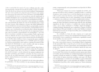 a dor e o prazer lhes são COlTlUns. Se, pois, o alfaiate, para dar o valor
de urlla jornada, consome dez jornadas do tecelão, é cmno se o tecelão
desse dez dias de sua vida por um dia de vida do alfaiate. É precisan,ente
isto que ocorre quando um camponês paga 12 francos a urn notário
por unta escrita cuja redação lhc custou UlTla hora; e esta desigualc}{de,
esta iniqüidade nas trocas é a mais poderosa causa de lTliséria qtre os
socialistas desvelaram e que os econonüstas confessarn elT1 voz baixa, aguar­
dando um sinal de seu arno que ll,es permita proclamá-la em voz alta.
Todo erro na justiça comutativa é uma imolação do trabalha­
dor, urna transfusão de sangue do corpo de um homem para o corpo
de outro homem....Que ninguém se assuste: não tenho nenhuma in­
tenção de fulminar com uma irritante filípica a propriedade; eu penso
ao contrário, que segundo os meus princípios, a humanidade nunca se
engana e quc, constituindo-se inicialmente sobre o direito de proprie­
dade ela apenas lançou um dos princípios de sua organização futura e
que, uma vez abatida a preponderância da propriedade, o que resta
fazer é reconduzir à unidade esta bmosa antítese. Tudo o que me po­
deria ser objetado em favor à propriedade eu conheço tão bem quan­
to os rneus censores, aos quais eu peço apenas unl pouco de clernência,
mas a eles lhes blta a dialética. Como as riquezas das quais o trabalho
não fosse o módulo seriam váliJas? E se é o trabalho quem cria a rique­
za e legitima a propriedade, como explicar o consumo do ocioso? Como
um sistema de distribuição no qual o produto vale mais ou menos,
segundo as pessoas, daquilo que custou seria leal?
As idéias de Say conduzem à uma lei agrária; desta forma o
panido conservador apressou-se a protestar contra elas "A primeira
fonte da riqueza, tinha dito o Sr. Rossi, é o trabalho. Proclamando
este grande princípio a escola industrial não apenas evidenciou um
princípio econômico, mas também o princípio dos fatos sociais que,
nas mãos de urn hábil historiador, torna-se o guia mais seguro para
seguir a especie h.umana na sua marcha e no seu estabelecimento na
face do globo")'.
Porque, depois de ter consignado em seu curso estas palavras
tão profundas, o Sr. Rossi acreditou ter que retratar-se delas em um:l
"IN.TI: Vê·se por esta curta citaç<'io lk Rossi qUl":' "concepç<'io materialista d" his!,"r;,,"
1;10 .';:lill, tnda pronta e afinada dos cL~rdrros geniais de Nfarx e de Engels, COlHO 11;1 l:ihttl:l
~I""I',' IOIl'IWI da c<,lxça deiúpitl'r,
17~
revista, comprometendo assim gratuitamente sua dignidade de filóso­
fo e de economista?
"Dizeis que a riqueza não é senão o resultado do trabalho, afir­
mais que em todos os casos o trabalho é a medida do valor e o regulador
,los preços; e para escapar bem ou mal das objeções que se erguem de
todas as partes contra esta doutrina, umas incompletas e outras abso­
lutas, sereis conduzidos, bem ou mal, a generalizar a noção de trabalho
l' a substituir esta análise por uma síntese completamente errônea."
Lamento que um homem como o Sr. Rossi sugira-me um pensa­
mento tão triste, mas lendo as passagens que acabo de citar, não posso
impedir-me de dizer: A ciência e a verdade não contam mais para
nada; o que se adora atualmente é a bodega e depois ela bodega o
constitucionalismo desesperado que a representa. A quem o Sr. Rossi
pensa dirigir-se? Ele quer trabalho ou outra coisa? Análise ou síntese?
Quer tudo isto de uma vez só? Que ele escolha, pois a conclusão ergue­
se invariável contra ele,
Se o trabalho é a fonte de toda a riqueza, se é o guía mais
seguro para seguir-se a história dos estabelecimentos humanos sobre a
face do globo, como a igualdade na distribuição, a igualdade na medi­
da do trabalho, não seria uma lei?
Se, ao contrário, existern riquezas que não provêem do traba­
lho, como a posse destas riquezas é um privilégio? Qual é a legitimida­
de do monopólio? Que se exponha pois, de uma vez por todas, esta
teoria do direito ao consumo improdutivo, esta jurisprudência do bel­
prazer, esta religião da ociosidade, prerrogativa sagrada de uma casta
de eleitos54
!
O que significa agora este chamado à análise dos falsos resulta­
dos da síntese? Estes termos de metafísica servem apenas para doutri­
nar os tolos, que não duvidam que qualquer proposição possa ser trans­
formada à vontade em analítica ou sintética. O trabalho é o J)rincípio elo
11
1t/or e a fonte ela riqueza: proposição analítica, como quer o Sr. Rossi,
pois tal proposição é o resumo de uma análise na qual se demonstra
que há identidade entre a noção primitiva do trabalho e as noções
subseqüentes de produto, valor, capital, riqueza, etc. Vemos entretanto
'..I [R.I',I: A tentativa de explicar todo o movimento econômico pela noç<'io do trabalh(, ser:,
"'/"m"",, j)('["s "<'<ll1omistas crist:!os da escola de BUCl-IEZ, Cf A. OTT Traiu' <I'E(0110l/I/,
"" "ri" ,I' I"~ I, I, ', ,I') SS. ( 18(2).
171
 