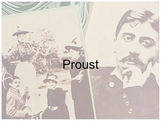 Proust
 