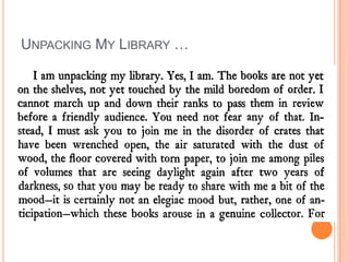 UNPACKING MY LIBRARY …
 