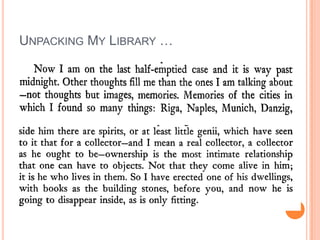 UNPACKING MY LIBRARY …
 