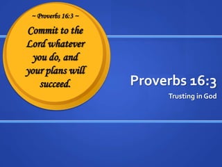 Proverbs 16:3 Trusting in God 