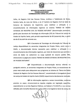 54 Segunda-Feira   04 de março de 2013   Edição nº 4466   D.J. ESPÍRITO SANTO
 