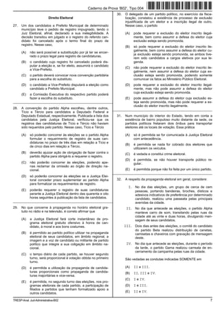 Caderno de Prova ’B02’, Tipo 004
                                                                       30.   O delegado de um partido político, no exercício da fisca-
                          Direito Eleitoral                                  lização, constatou a existência de processo de exclusão
                                                                             injustificada de um eleitor e a inscrição ilegal de outro.
27.   Um dos candidatos a Prefeito Municipal de determinado                  Nesse caso, o partido
      município teve o pedido de registro impugnado, tendo o
      Juiz Eleitoral, afinal, declarado a sua inelegibilidade. A             (A)   pode requerer a exclusão do eleitor inscrito ilegal-
      decisão transitou em julgado e o registro do referido can-                   mente, bem como assumir a defesa do eleitor cuja
      didato foi cancelado após o termo final do prazo de                          exclusão esteja sendo promovida.
      registro. Nesse caso,
                                                                             (B)   só pode requerer a exclusão do eleitor inscrito ile-
                                                                                   galmente, bem como assumir a defesa do eleitor cu-
      (A)   não será possível a substituição por já ter se encer-
                                                                                   ja exclusão esteja sendo promovida, se ambos tive-
            rado o prazo legal para registro de candidaturas.
                                                                                   rem sido candidatos a cargos eletivos por sua le-
      (B)   o candidato cujo registro foi cancelado poderá dis-                    genda.
            putar a eleição e, se for eleito, assumirá o candidato
                                                                             (C)   não pode requerer a exclusão do eleitor inscrito ile-
            a Vice-Prefeito.
                                                                                   galmente, nem assumir a defesa do eleitor cuja ex-
      (C)   o partido deverá convocar nova convenção partidária                    clusão esteja sendo promovida, podendo somente
            para a escolha do substituto.                                          comunicar os fatos ao Ministério Público Eleitoral.
      (D)   o candidato a Vice-Prefeito disputará a eleição como             (D)   pode requerer a exclusão do eleitor inscrito ilegal-
            candidato a Prefeito Municipal.                                        mente, mas não pode assumir a defesa do eleitor
                                                                                   cuja exclusão esteja sendo promovida.
      (E)   a Comissão Executiva do respectivo partido poderá
            fazer a escolha do substituto.                                   (E)   pode assumir a defesa do eleitor cuja exclusão es-
_________________________________________________________                          teja sendo promovida, mas não pode requerer a ex-
                                                                                   clusão do eleitor inscrito ilegalmente.
28.   A convenção do partido Alpha escolheu, dentre outros,          _________________________________________________________
      Tício e Tércio para candidatos a Deputado Federal e
      Deputado Estadual, respectivamente. Publicada a lista dos        31.   Num município do interior do Estado, tendo em conta a
      candidatos pela Justiça Eleitoral, verificou-se que os                 existência de bairro populoso muito distante da sede, os
      registros das candidaturas de Tício e Tércio não haviam                partidos políticos fretaram dois ônibus para transportar
      sido requeridos pelo partido. Nesse caso, Tício e Tércio               eleitores até os locais de votação. Essa prática

      (A)   só poderão concorrer às eleições se o partido Alpha              (A)   só é permitida se for comunicada à Justiça Eleitoral
            formular o requerimento de registro de suas can-                       com antecedência.
            didaturas no prazo de três dias em relação a Tício e
                                                                             (B)   é permitida se nada for cobrado dos eleitores que
            de cinco dias em relação a Tércio.
                                                                                   utilizarem os veículos.
      (B)   deverão ajuizar ação de obrigação de fazer contra o              (C)   é vedada e constitui crime eleitoral.
            partido Alpha para obrigá-lo a requerer o registro.
                                                                             (D)   é permitida, se não houver transporte público re-
      (C)   não poderão concorrer às eleições, podendo ape-                        gular.
            nas reclamar da omissão ao órgão de direção na-
            cional.                                                          (E)   é permitida porque não foi feita por um único partido.
                                                                     _________________________________________________________
      (D)   só poderão concorrer às eleições se a Justiça Elei-
            toral conceder prazo suplementar ao partido Alpha          32.   A respeito da propaganda eleitoral em geral, considere:
            para formalizar os requerimentos de registro.
                                                                               I. No dia das eleições, um grupo de cerca de cem
      (E)   poderão requerer o registro de suas candidaturas                        pessoas, portando bandeiras, broches, dísticos e
            perante a Justiça Eleitoral dentro das quarenta e oito                  adesivos indicativos de preferência por determinado
            horas seguintes à publicação da lista de candidatos.                    candidato, realizou uma passeata pelas principais
_________________________________________________________                           avenidas da cidade.
29.   No que concerne à propaganda no horário eleitoral gra-                  II. No dia que antecede as eleições, o partido Alpha
      tuito no rádio e na televisão, é correto afirmar que                          manteve carro de som, transitando pelas ruas da
                                                                                    cidade até as vinte e duas horas, divulgando men-
      (A)   a Justiça Eleitoral fará corte instantâneo de pro-                      sagem de seus candidatos.
            grama eleitoral gratuito ofensivo à honra de can-
            didato, à moral e aos bons costumes.                             III. Dois dias antes das eleições, o comitê do candidato
                                                                                    do partido Beta realizou distribuição de canetas,
      (B)   é permitido ao partido político utilizar na propaganda                  camisetas e chaveiros com gravação de mensagem
            eleitoral de seus candidatos, em âmbito regional, a                     deste.
            imagem e a voz de candidato ou militante de partido
            político que integre a sua coligação em âmbito na-                IV. No dia que antecede as eleições, durante o período
            cional.                                                                 da tarde, o partido Gama realizou carreata de en-
                                                                                    cerramento da campanha pelas ruas da cidade.
      (C)   o tempo diário de cada partido, se houver segundo
            turno, será proporcional à votação obtida no primeiro            São vedadas as condutas indicadas SOMENTE em
            turno.
      (D)   é permitida a utilização da propaganda de candida-               (A)   II e III.
            turas proporcionais como propaganda de candida-                  (B)   II, III e IV.
            turas majoritárias e vice-versa.
                                                                             (C)   I e IV.
      (E)   é permitida, no segundo turno das eleições, nos pro-
            gramas eleitorais de cada partido, a participação de             (D)   I e III.
            filiados a partidos que tenham formalizado apoio a
            outros candidatos.                                               (E)   II e IV.

TRESP-Anal. Jud-Administrativa-B02                                                                                                      7
 