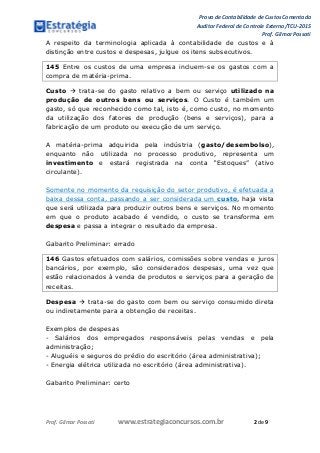 Prova de Contabilidade de Custos Comentada
Auditor Federal de Controle Externo/TCU-2015
Prof. Gilmar Possati
Prof. Gilmar ...