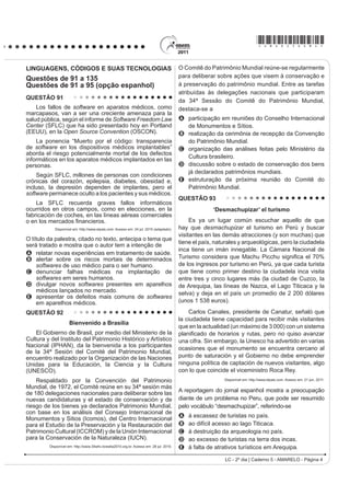 *AMAR25dom2*
LC - 2º dia | Caderno 5 - AMARELO - Página 2
Em relação às pesquisas, a utilização da expressão
university graduates evidencia a intenção de informar que
A as doenças do coração atacam dez mil pacientes.
B as doenças do coração ocorrem na faixa dos
dezesseis anos.
C as pesquisas sobre doenças são divulgadas no meio
acadêmico.
D jovens americanos são alertados dos riscos de
doenças do coração.
E maior nível de estudo reduz riscos de ataques do
coração.
QUESTÃO 93
+RZ¶V RXU PRRG
For an interesting attempt to measure cause and
effect try Mappiness, a project run by the London School
of Economics, which offers a phone app that prompts
you to record your mood and situation.
7KH 0DSSLQHVV ZHEVLWH VDV ³:H¶UH SDUWLFXODUO
LQWHUHVWHG LQ KRZ SHRSOH¶V KDSSLQHVV LV DIIHFWHG E WKHLU
ORFDO HQYLURQPHQW ʊ DLU SROOXWLRQ QRLVH JUHHQ VSDFHV
DQG VR RQ ʊ ZKLFK WKH GDWD IURP 0DSSLQHVV ZLOO EH
absolutely great for investigating.”
:LOO LW ZRUN :LWK HQRXJK SHRSOH LW PLJKW %XW WKHUH
DUH RWKHU SUREOHPV :H¶YH EHHQ XVLQJ KDSSLQHVV DQG
ZHOOEHLQJ LQWHUFKDQJHDEO ,V WKDW RN 7KH GLIIHUHQFH
FRPHV RXW LQ D VHQWLPHQW OLNH ³:H ZHUH KDSSLHU GXULQJ
WKH ZDU´ %XW ZDV RXU ZHOOEHLQJ DOVR JUHDWHU WKHQ
'LVSRQtYHO HP KWWSZZZEEFFRXN $FHVVR HP  MXQ  DGDSWDGR 