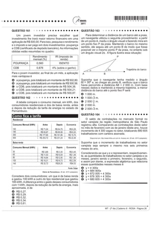 *ROSA25dom13*
LC - 2º dia | Caderno 8 - ROSA - Página 13
QUESTÃO 115
Estrada
Esta estrada onde moro, entre duas voltas do caminho,
Interessa mais que uma avenida urbana.
Nas cidades todas as pessoas se parecem.
Todo mundo é igual. Todo mundo é toda a gente.
Aqui, não: sente-se bem que cada um traz a sua alma.
Cada criatura é única.
Até os cães.
(VWHV FmHV GD URoD SDUHFHP KRPHQV GH QHJyFLRV
Andam sempre preocupados.
( TXDQWD JHQWH YHP H YDL
E tudo tem aquele caráter impressivo que faz meditar:
Enterro a pé ou a carrocinha de leite puxada por um
bodezinho manhoso.
Nem falta o murmúrio da água, para sugerir, pela voz
dos símbolos,
4XH D YLGD SDVVD TXH D YLGD SDVVD
E que a mocidade vai acabar.
BANDEIRA, M. 2 ULWPR GLVVROXWR 5LR GH -DQHLUR $JXLODU 
A lírica de Manuel Bandeira é pautada na apreensão
GH VLJQL¿FDGRV SURIXQGRV D SDUWLU GH HOHPHQWRV GR
cotidiano. No poema Estrada, o lirismo presente no
contraste entre campo e cidade aponta para
A o desejo do eu lírico de resgatar a movimentação
dos centros urbanos, o que revela sua nostalgia com
relação à cidade.
B a percepção do caráter efêmero da vida, possibilitada
pela observação da aparente inércia da vida rural.
C D RSomR GR HX OtULFR SHOR HVSDoR EXFyOLFR FRPR
possibilidade de meditação sobre a sua juventude.
D a visão negativa da passagem do tempo, visto que
esta gera insegurança.
E D SURIXQGD VHQVDomR GH PHGR JHUDGD SHOD UHÀH[mR
acerca da morte.
QUESTÃO 116
Guardar
Guardar uma coisa não é escondê-la ou trancá-la.
Em cofre não se guarda coisa alguma.
Em cofre perde-se a coisa à vista.
*XDUGDU XPD FRLVD p ROKiOD ¿WiOD PLUiOD SRU
admirá-la, isto é, iluminá-la ou ser por ela iluminado.
Guardar uma coisa é vigiá-la, isto é, fazer vigília por
ela, isto é, velar por ela, isto é, estar acordado por ela,
isto é, estar por ela ou ser por ela.
Por isso melhor se guarda o voo de um pássaro
Do que um pássaro sem voos.
Por isso se escreve, por isso se diz, por isso se publica,
por isso se declara e declama um poema:
Para guardá-lo:
Para que ele, por sua vez, guarde o que guarda:
Guarde o que quer que guarda um poema:
Por isso o lance do poema:
Por guardar-se o que se quer guardar.
.
Rio de Janeiro: Objetiva, 2001.
$ PHPyULD p um importante recurso do patrimônio
cultural de uma nação. Ela está presente nas lembranças
do passado e no acervo cultural de um povo. Ao tratar o
fazer poético como uma das maneiras de se guardar o
que se quer, o texto
A UHVVDOWD D LPSRUWkQFLD GRV HVWXGRV KLVWyULFRV SDUD D
FRQVWUXomR GD PHPyULD VRFLDO GH XP SRYR
B valoriza as lembranças individuais em detrimento
das narrativas populares ou coletivas.
C reforça a capacidade da literatura em promover a
subjetividade e os valores humanos.
D destaca a importância de reservar o texto literário
jTXHOHV TXH SRVVXHP PDLRU UHSHUWyULR FXOWXUDO
E revela a superioridade da escrita poética como forma
LGHDO GH SUHVHUYDomR GD PHPyULD FXOWXUDO
QUESTÃO 117
Abatidos pelo fadinho harmonioso e nostálgico dos
desterrados, iam todos, até mesmo os brasileiros, se
concentrando e caindo em tristeza; mas, de repente,
R FDYDTXLQKR GH 3RU¿UR DFRPSDQKDGR SHOR YLROmR
do Firmo, romperam vibrantemente com um chorado
baiano. Nada mais que os primeiros acordes da
música crioula para que o sangue de toda aquela gente
despertasse logo, como se alguém lhe fustigasse o
corpo com urtigas bravas. E seguiram-se outras notas,
e outras, cada vez mais ardentes e mais delirantes. Já
não eram dois instrumentos que soavam, eram lúbricos
gemidos e suspiros soltos em torrente, a correrem
VHUSHQWHDQGR FRPR FREUDV QXPD ÀRUHVWD LQFHQGLDGD
eram ais convulsos, chorados em frenesi de amor:
música feita de beijos e soluços gostosos; carícia de
fera, carícia de doer, fazendo estalar de gozo.
AZEVEDO, A. 2 RUWLoR 6mR 3DXOR ÈWLFD  IUDJPHQWR 
