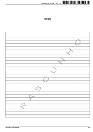 Caderno de Prova, Tipo 005




                        REDAÇÃO




GOVBA-Soldado-PMBA                                13
 