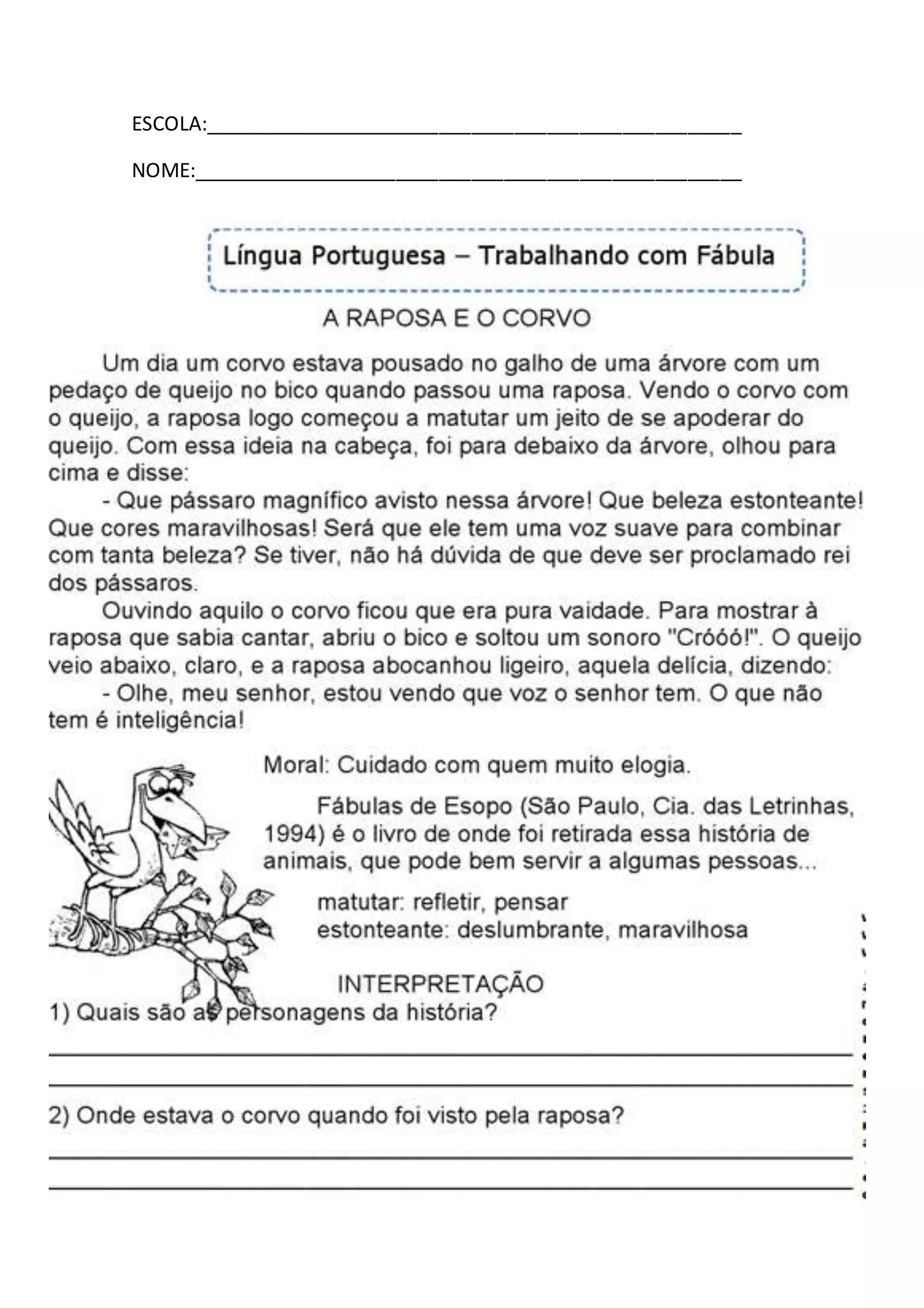 ESCOLA:__________________________________________________
NOME:___________________________________________________