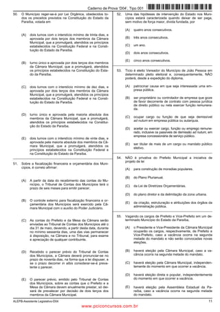 ALEPB-Assistente Legislativo-D04 11
50. O Município reger-se-á por Lei Orgânica, obedecidos to-
dos os preceitos previstos na Constituição do Estado da
Paraíba, votada em
(A) dois turnos com o interstício mínimo de trinta dias, e
aprovada por dois terços dos membros da Câmara
Municipal, que a promulgará, atendidos os princípios
estabelecidos na Constituição Federal e na Consti-
tuição do Estado da Paraíba.
(B) turno único e aprovada por dois terços dos membros
da Câmara Municipal, que a promulgará, atendidos
os princípios estabelecidos na Constituição do Esta-
do da Paraíba.
(C) dois turnos com o interstício mínimo de dez dias, e
aprovada por dois terços dos membros da Câmara
Municipal, que a promulgará, atendidos os princípios
estabelecidos na Constituição Federal e na Consti-
tuição do Estado da Paraíba.
(D) turno único e aprovada pela maioria absoluta dos
membros da Câmara Municipal, que a promulgará,
atendidos os princípios estabelecidos na Constitui-
ção do Estado da Paraíba.
(E) dois turnos com o interstício mínimo de vinte dias, e
aprovada pela maioria absoluta dos membros da Câ-
mara Municipal, que a promulgará, atendidos os
princípios estabelecidos na Constituição Federal e
na Constituição do Estado da Paraíba.
_________________________________________________________
51. Sobre a fiscalização financeira e orçamentária dos Muni-
cípios, é correto afirmar:
(A) A partir da data do recebimento das contas do Mu-
nicípio, o Tribunal de Contas dos Municípios terá o
prazo de seis meses para emitir parecer.
(B) O controle externo para fiscalização financeira e or-
çamentária dos Municípios será exercido pela Câ-
mara Municipal com o auxílio do Poder Judiciário.
(C) As contas do Prefeito e da Mesa da Câmara serão
enviadas ao Tribunal de Contas dos Municípios até o
dia 31 de maio, devendo, a partir desta data, durante
no mínimo sessenta dias, uma das vias permanecer
à disposição, na Câmara e no Tribunal, para exame
e apreciação de qualquer contribuinte.
(D) Recebido o parecer prévio do Tribunal de Contas
dos Municípios, a Câmara deverá pronunciar-se no
prazo de noventa dias, na forma que a lei dispuser, e
se o prazo decorrer in albis considerar-se-á preva-
lente o parecer.
(E) O parecer prévio, emitido pelo Tribunal de Contas
dos Municípios, sobre as contas que o Prefeito e a
Mesa da Câmara devem anualmente prestar, só dei-
xará de prevalecer por decisão de dois terços dos
membros da Câmara Municipal.
52. Uma das hipóteses de intervenção do Estado nos Muni-
cípios estará caracterizada quando deixar de ser paga,
sem motivo de força maior, dívida fundada, por
(A) quatro anos consecutivos.
(B) três anos consecutivos.
(C) um ano.
(D) dois anos consecutivos.
(E) cinco anos consecutivos.
_________________________________________________________
53. Tício é eleito Vereador do Município de João Pessoa em
determinado pleito eleitoral e, consequentemente, NÃO
poderá, desde a expedição do diploma,
(A) patrocinar causa em que seja interessada uma em-
presa pública.
(B) ser proprietário ou controlador de empresa que goze
de favor decorrente de contrato com pessoa jurídica
de direito público ou nela exercer função remunera-
da.
(C) ocupar cargo ou função de que seja demissível
ad nutum em empresa pública ou autarquia.
(D) aceitar ou exercer cargo, função ou emprego remune-
rado, inclusive os passíveis de demissão ad nutum, em
empresa concessionária de serviço público.
(E) ser titular de mais de um cargo ou mandato público
eletivo.
_________________________________________________________
54. NÃO é privativa do Prefeito Municipal a iniciativa de
projeto de lei
(A) para construção de moradias populares.
(B) do Plano Plurianual.
(C) da Lei de Diretrizes Orçamentárias.
(D) do plano diretor e da delimitação da zona urbana.
(E) da criação, estruturação e atribuições dos órgãos da
administração pública.
_________________________________________________________
55. Vagando os cargos de Prefeito e Vice-Prefeito em um de-
terminado Município do Estado da Paraíba,
(A) o Presidente e Vice-Presidente da Câmara Municipal
ocuparão os cargos, respectivamente, de Prefeito e
Vice-Prefeito, caso a vacância ocorra na segunda
metade do mandato e não serão convocadas novas
eleições.
(B) haverá eleição pela Câmara Municipal, caso a va-
cância ocorra na segunda metade do mandato.
(C) haverá eleição pela Câmara Municipal, independen-
temente do momento em que ocorrer a vacância.
(D) haverá eleição direta e popular, independentemente
do momento em que ocorrer a vacância.
(E) haverá eleição pela Assembleia Estadual da Pa-
raíba, caso a vacância ocorra na segunda metade
do mandato.
Caderno de Prova ’D04’, Tipo 001
www.pciconcursos.com.br
 