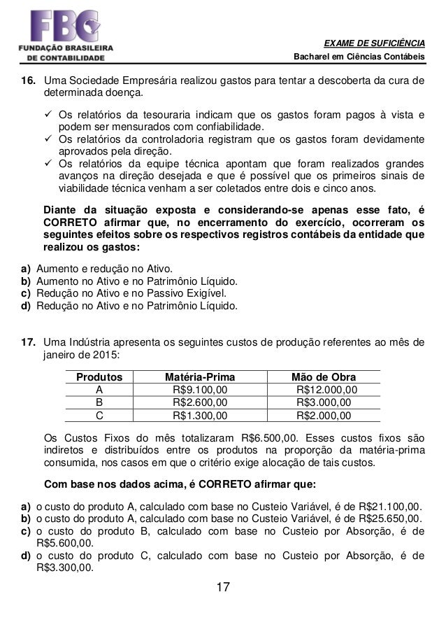 Uma sociedade empresaria apresentou os seguintes saldos