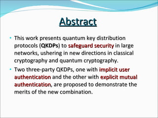 Provably Secure Three Party Authenticated Quantum Key Distribution ...