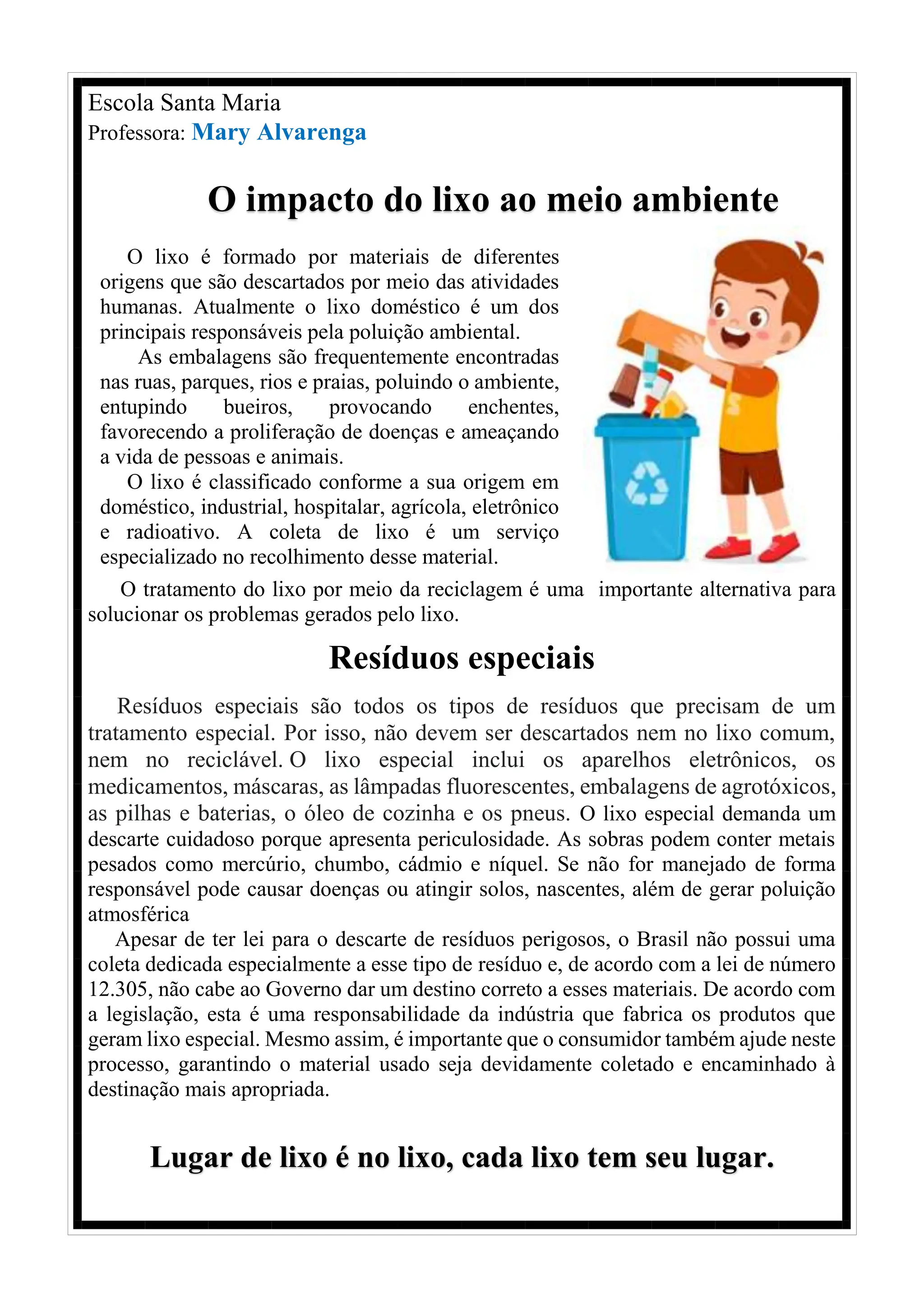 O impacto do lixo ao meio ambiente / Residuos especiais | DOCX