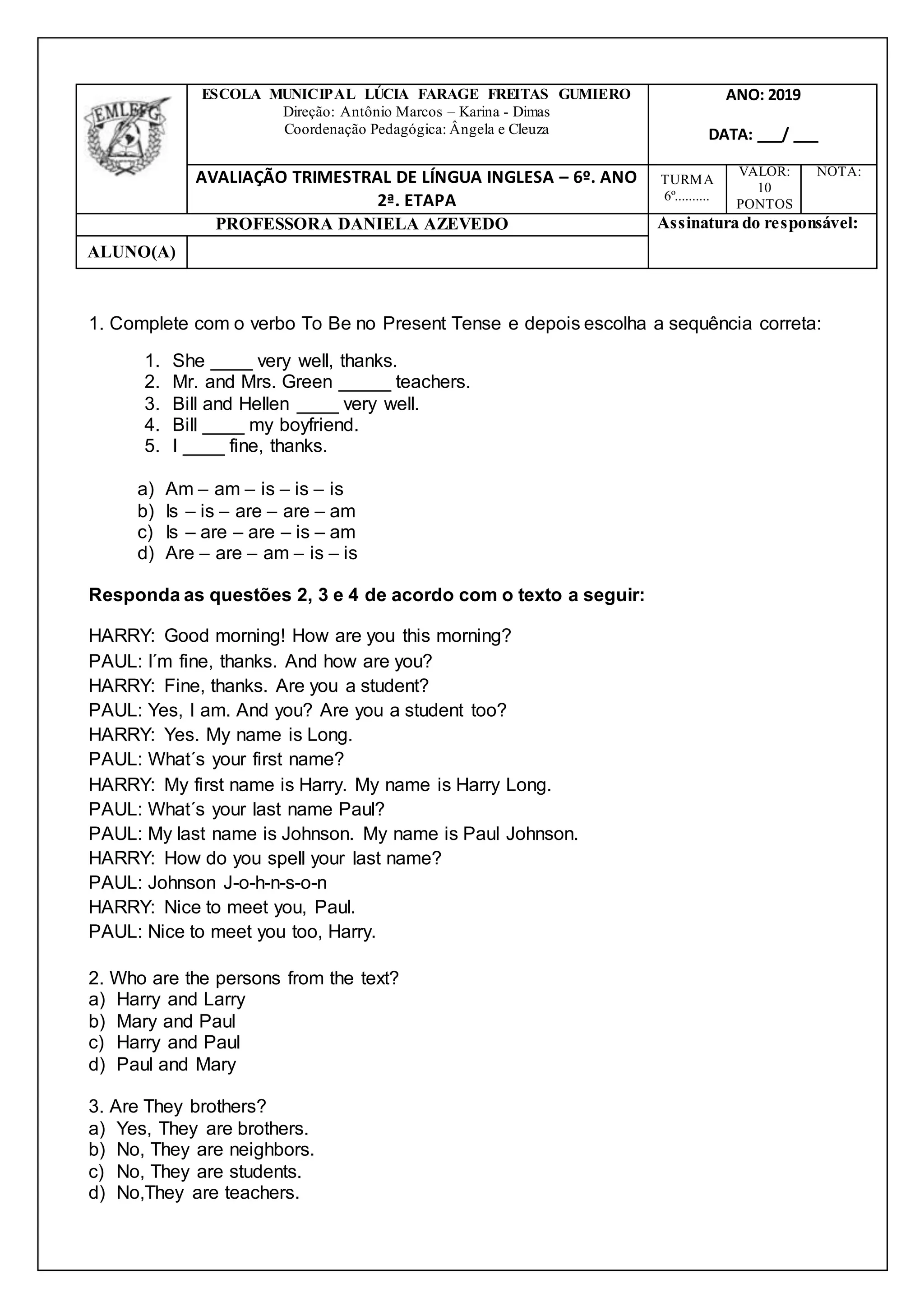 Prova de ingles trimestral segunda etapa sexto ano | PDF