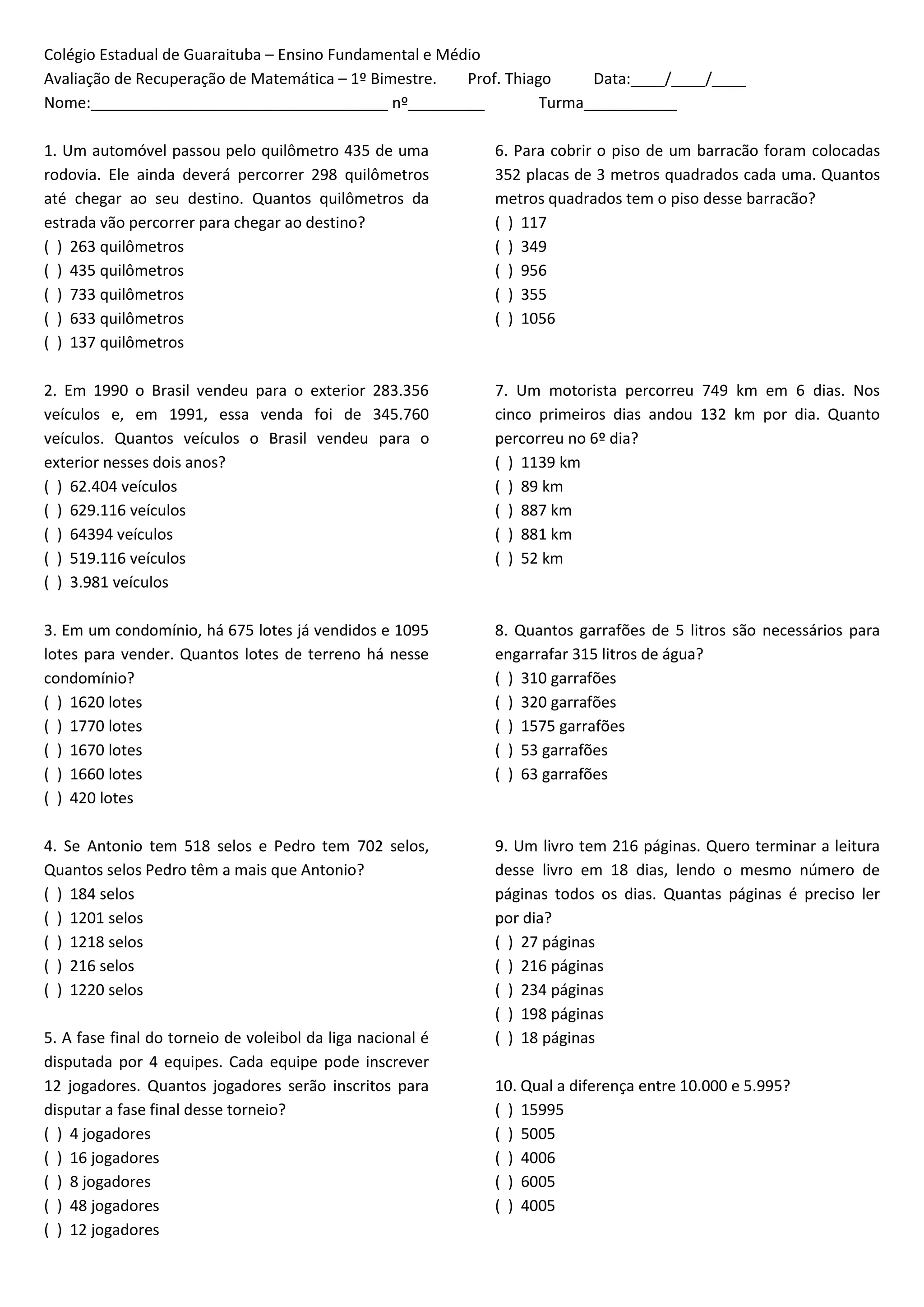 Prova de matemática 6 ano prof thiago versao 5 6 copias | PDF