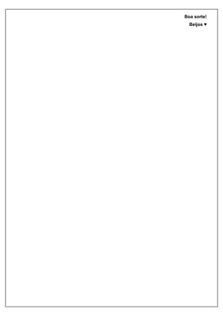 Boa sorte! 
Beijos ♥ 
