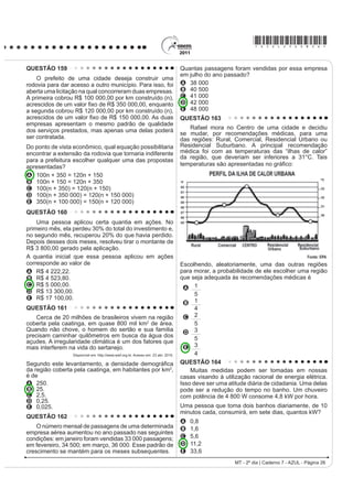 *AZUL25dom13*

QUESTÃO 114                                                                                 Ao argumentar que a aquisição das habilidades de leitura
                                                                                            H HVFULWD QmR VmR VX¿FLHQWHV SDUD JDUDQWLU R H[HUFtFLR GD
                                                                                            cidadania, o autor
                                                                                            A critica os processos de aquisição da leitura e da
                                                                                              escrita.
                                                                                            B fala sobre o domínio da leitura e da escrita no Brasil.
                                                                                            C incentiva a participação efetiva na vida da
                                                                                              comunidade.
                                                                                            D faz uma avaliação crítica a respeito da condição
                                                                                              cidadã do brasileiro.
                                                                                            E GH¿QH LQVWUXPHQWRV H¿FD]HV SDUD HOHYDU D FRQGLomR
                                                                                              social da população do Brasil.

PICASSO, P. Guernica ÏOHR VREUH WHOD  ;  FP 0XVHX 5HLQD 6R¿D (VSDQKD 
                                                                                            QUESTÃO 116
           'LVSRQtYHO HP KWWSZZZIGGUHLV¿OHVZRUGSUHVVFRP $FHVVR HP  MXO 
                                                                                                                            /pSLGD H OHYH
O pintor espanhol Pablo Picasso  
