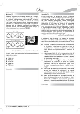2010
Questão 71                                          Questão 72




                                                                     Revista Sinopse de Oftalmologia.




                            Instalação Elétrica.
                                                          energia.

registrado seria de




                                                          energia.
Rascunho




                                                    Rascunho




           Caderno 3 - BRANCO - Página 21
 
