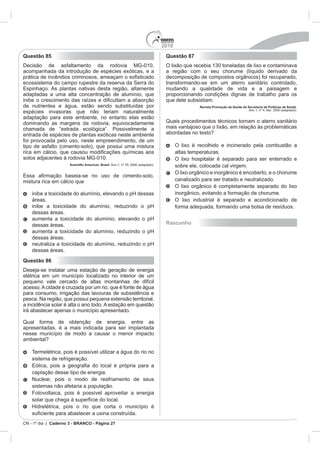 2010
Questão 85                                    Questão 87




                                                           Revista Promoção da Saúde da Secretaria de Políticas de Saúde.




   áreas.

   dessas áreas.

   dessas áreas.                              Rascunho

   dessas áreas.

   dessas áreas.
Questão 86




            Caderno 3 - BRANCO - Página 27
 
