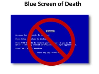 Blue Screen of Death
 