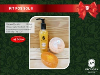 KIT PÓS SOL II




  R$ 68,50
 