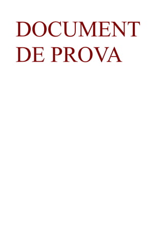 DOCUMENT
DE PROVA
 