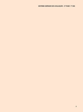SISTEMA SERIADO DE AVALIAÇÃO - 3ª FASE / 1º DIA




                                                  2
 
