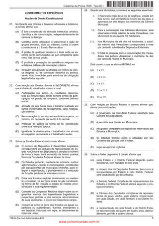 Caderno de Prova ’E05’, Tipo 001
                                                                         24.   Quanto aos Municípios, considere as seguintes assertivas:
               CONHECIMENTOS ESPECÍFICOS
                                                                                 I. O Município reger-se-á por lei orgânica, votada em
               Noções de Direito Constitucional                                       dois turnos, com o interstício mínimo de dez dias, e
                                                                                      aprovada por dois terços dos membros da Câmara
21.   No tocante aos Direitos e Deveres Individuais e Coletivos,                      Municipal.
      é correto afirmar que:
                                                                                II. Para a composição das Câmaras Municipais, será
      (A)   É livre a expressão da atividade intelectual, artística,
                                                                                      observado o limite máximo de onze Vereadores, nos
            científica e de comunicação, independentemente de
                                                                                      Municípios de até quinze mil habitantes.
            censura ou licença.
      (B)   Constitui crime afiançável e prescritível a ação de                III. Nos Municípios de até dez mil habitantes, o subsí-
            grupos armados, civis ou militares, contra a ordem                        dio máximo dos Vereadores corresponderá a vinte
            constitucional e o Estado Democrático.                                    por cento do subsídio dos Deputados Estaduais.
      (C)   A prisão de qualquer pessoa e o local onde se en-                   IV. O total da despesa com a remuneração dos Verea-
            contre serão comunicados ao juiz competente após                          dores não poderá ultrapassar o montante de dez
            cinco dias de sua prisão.                                                 por cento da receita do Município.
      (D)   É proibida a prestação de assistência religiosa nas
            entidades militares de internação coletiva.                        Está correto o que se afirma APENAS em

      (E)   Ninguém será privado de direitos por motivo de cren-               (A)   I e II.
            ça religiosa ou de convicção filosófica ou política,
            sendo lícito invocá-las para eximir-se de obrigação
                                                                               (B)   I e III.
            legal a todos imposta.
_________________________________________________________
                                                                               (C)   I e IV.
22.   Com relação aos Direitos Sociais é INCORRETO afirmar
      que é direito do trabalhador urbano e rural:
                                                                               (D)   II e III.
      (A)   Participação nos lucros, ou resultados, desvincu-
            lada da remuneração, tendo sempre direito de parti-
                                                                               (E)   II e IV.
            cipação na gestão da empresa, conforme definido
                                                                       _________________________________________________________
            em lei.
                                                                         25.   Com relação ao Distrito Federal é correto afirmar que,
      (B)   Jornada de seis horas para o trabalho realizado em
                                                                               dentre outras situações,
            turnos ininterruptos de revezamento, salvo negocia-
            ção coletiva.
                                                                               (A)   é governado por Deputado Federal escolhido pela
      (C)   Remuneração do serviço extraordinário superior, no                       Câmara dos Deputados.
            mínimo, em cinquenta por cento à do normal.
                                                                               (B)   é permitida sua divisão em Municípios.
      (D)   Proteção do salário na forma da lei, constituindo
            crime sua retenção dolosa.
                                                                               (C)   não possui competências legislativas reservadas aos
      (E)   Igualdade de direitos entre o trabalhador com vínculo                    Estados e Municípios.
            empregatício permanente e o trabalhador avulso.
_________________________________________________________
                                                                               (D)   lei estadual disporá sobre a utilização por seu
23.   Sobre os Estados Federados é correto afirmar:                                  Governo das polícias civil e militar.

      (A)   O número de Deputados à Assembleia Legislativa                     (E)   reger-se-á por lei orgânica.
            corresponderá ao sextuplo da representação do Es-          _________________________________________________________
            tado na Câmara dos Deputados e, atingido o número
            de trinta e nove, será acrescido de tantos quantos           26.   Sobre o Poder Legislativo é correto afirmar que
            forem os Deputados Federais abaixo de doze.
                                                                               (A)   cada Estado e o Distrito Federal elegerão quatro
      (B)   Os Estados poderão, mediante lei ordinária, instituir                    Senadores, com mandato de oito anos.
            aglomerações urbanas e microrregiões, constituídas
            por agrupamentos de municípios limítrofes, para in-
                                                                               (B)   o número total de Deputados Federais, bem como a
            tegrar a organização, o planejamento e a execução
                                                                                     representação por Estado e pelo Distrito Federal,
            de funções públicas de interesse comum.
                                                                                     será estabelecido por lei ordinária.
      (C)   Cabe aos Estados explorar diretamente, ou median-
            te concessão, os serviços locais de gás canalizado,                (C)   o Senado Federal compõe-se de representantes dos
            na forma da lei, vedada a edição de medida provi-                        Estados e do Distrito Federal, eleitos segundo o prin-
            sória para a sua regulamentação.                                         cípio minoritário.
      (D)   Compete ao Congresso Nacional dispor sobre os re-
            gimentos internos das Assembleias Legislativas e                   (D)   a Câmara dos Deputados compõe-se de represen-
            respectivas polícias e dos serviços administrativos                      tantes do povo, eleitos, pelo sistema proporcional,
            de suas secretarias, e prover os respectivos cargos.                     em cada Estado, em cada Território e no Distrito Fe-
                                                                                     deral.
      (E)   Incluem-se entre os bens dos Estados as águas su-
            perficiais ou subterrâneas, fluentes, emergentes e                 (E)   a representação de cada Estado e do Distrito Fede-
            em depósito, incluídas, em regra, as decorrentes de                      ral será renovada de quatro em quatro anos, alterna-
            obras da União.                                                          damente, por três e quatro oitavos.
TREAL-Téc.Jud.-Administrativa-E05                                                                                                        5
                                                www.pciconcursos.com.br
 