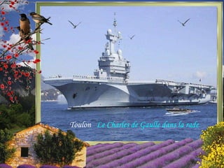 Toulon Le Charles de Gaulle dans la rade