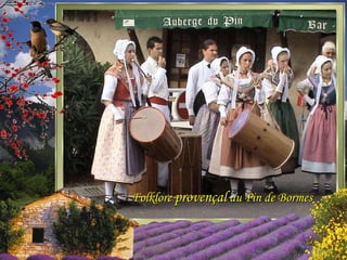 Folklore provençal au Pin de Bormes