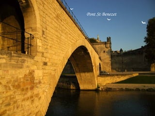 Pont St Benezet