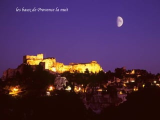 les baux de Provence la nuit