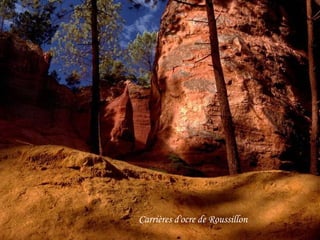 Carrières d'ocre de Roussillon 