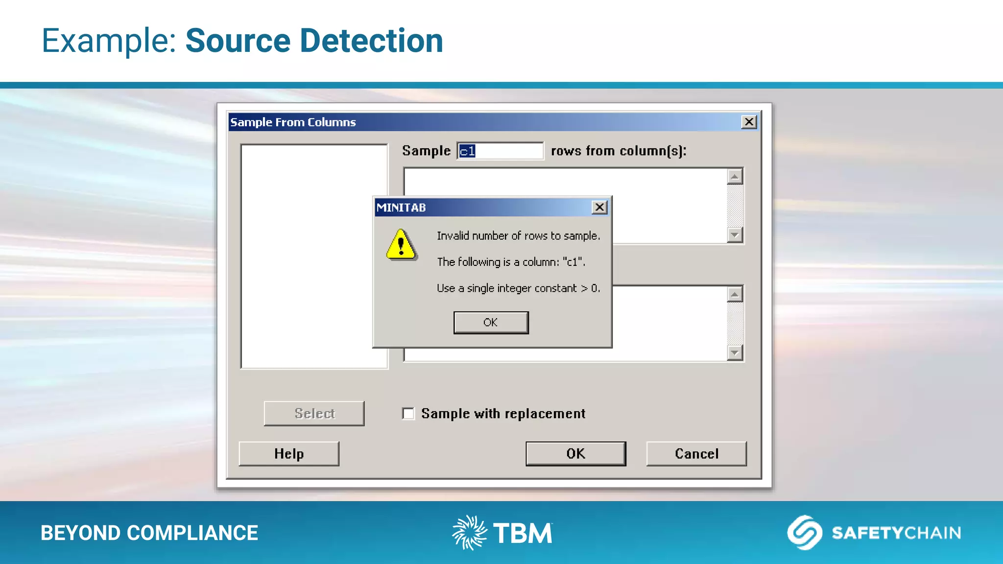 BEYOND COMPLIANCE
Example: Source Detection
 